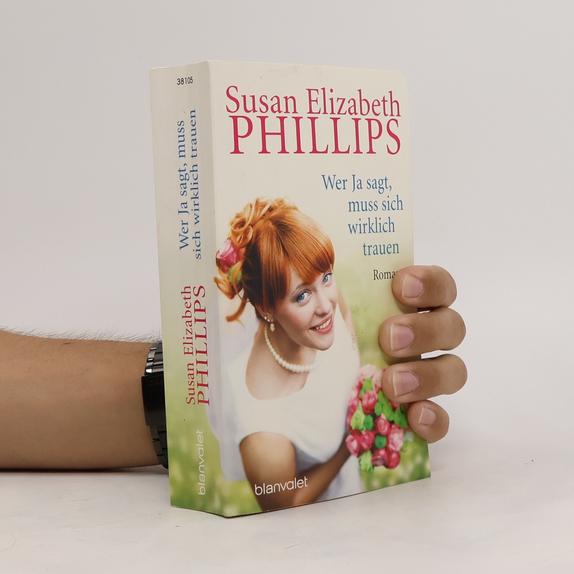 Susane Elizabeth Phillips Wer Ja sagt, muss sich wirklich trauen