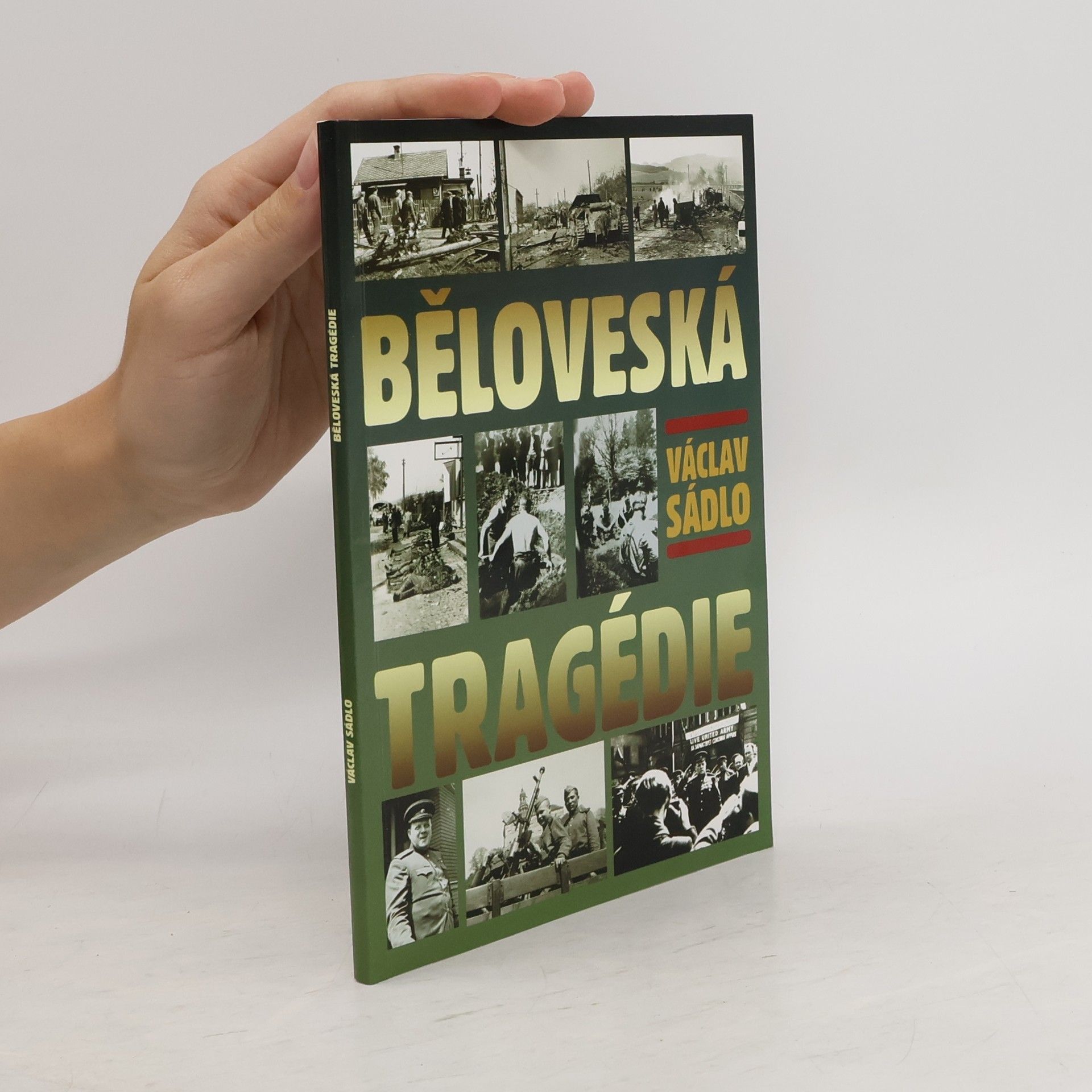 Václav Sádlo Běloveská tragédie