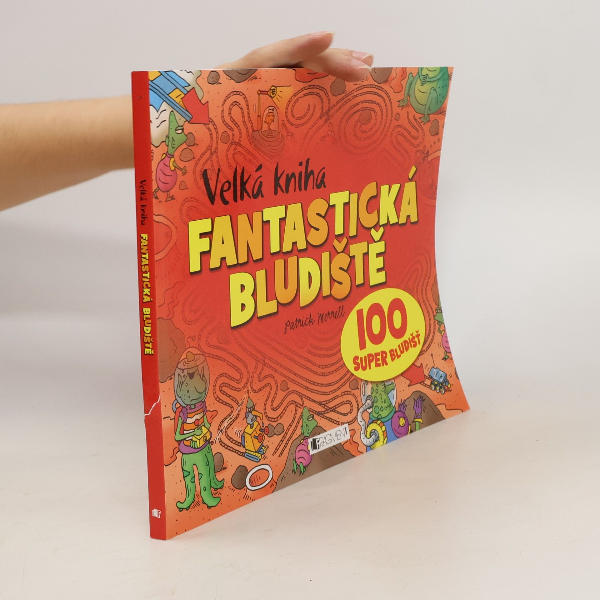Patrick Merrell Velká kniha Fantastické bludiště