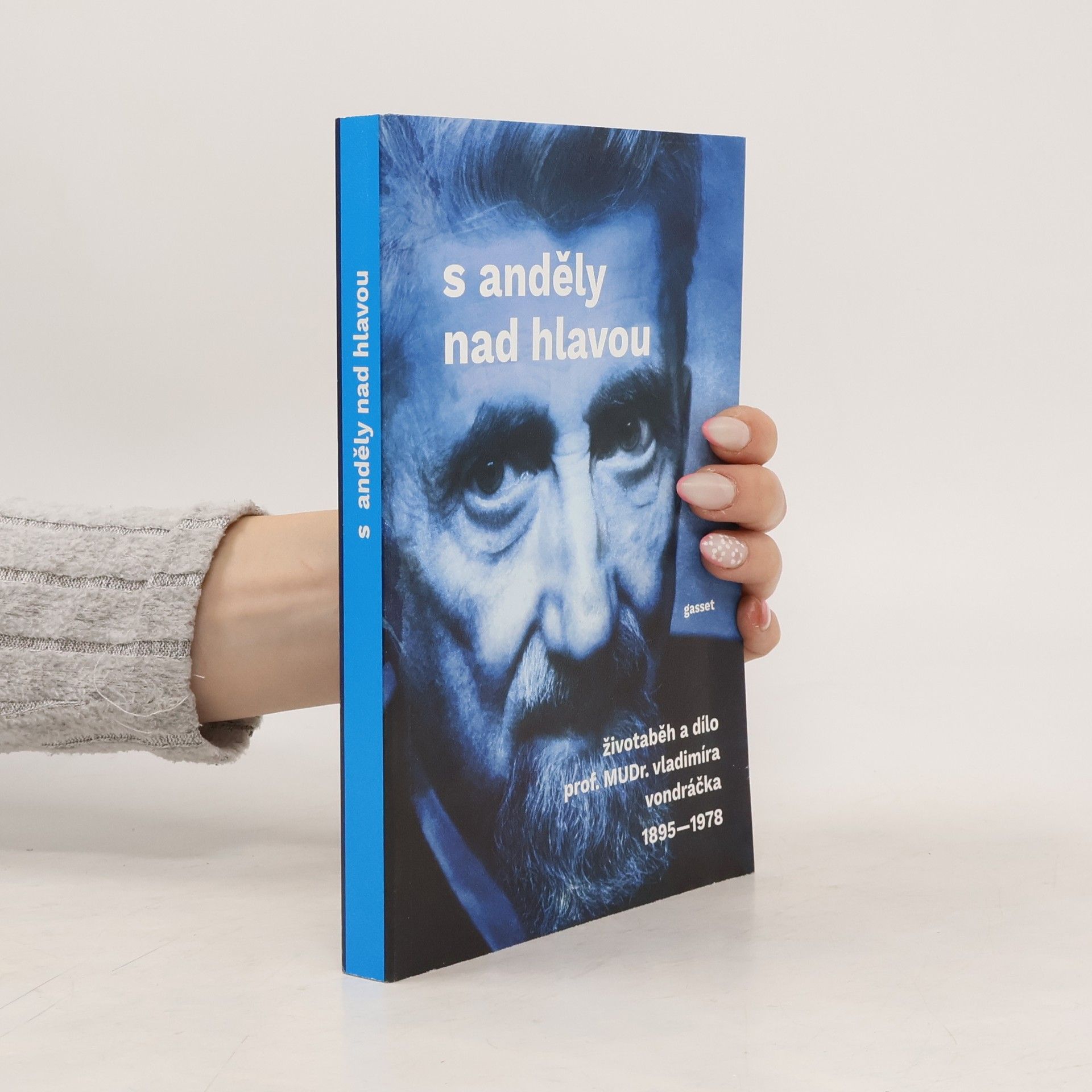 Jiří Raboch S anděly nad hlavou. K poctě psychiatra profesora MUDr. Vladimíra Vondráčka, DrSc.