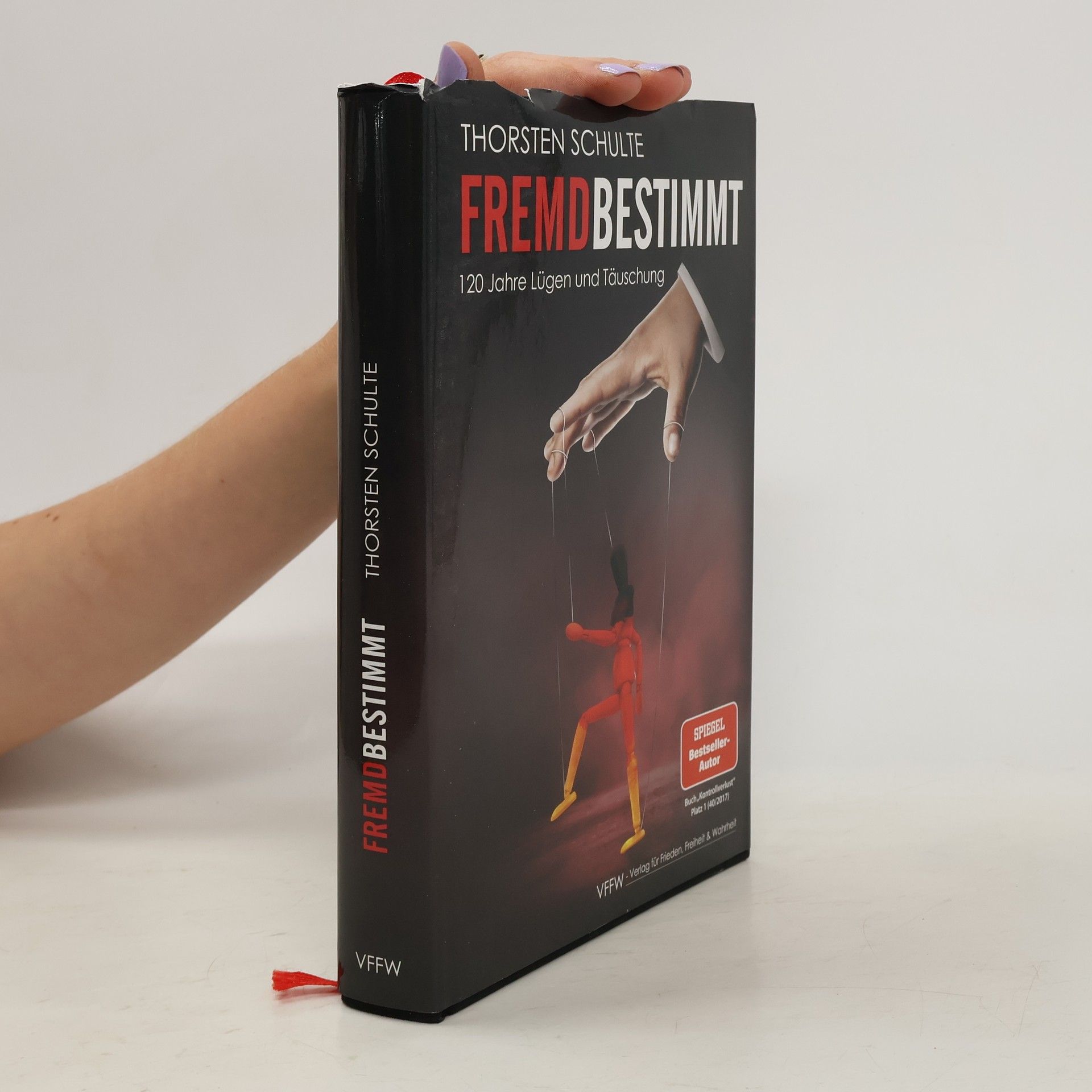 Thorsten Schulte Fremdbestimmt