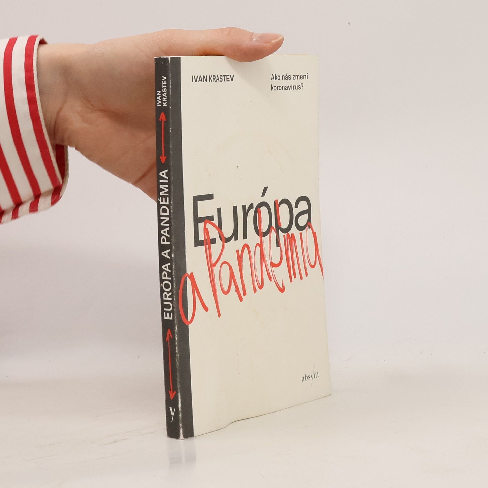 Ivan Krastev Európa a pandémia: Ako nás zmení koronavírus?