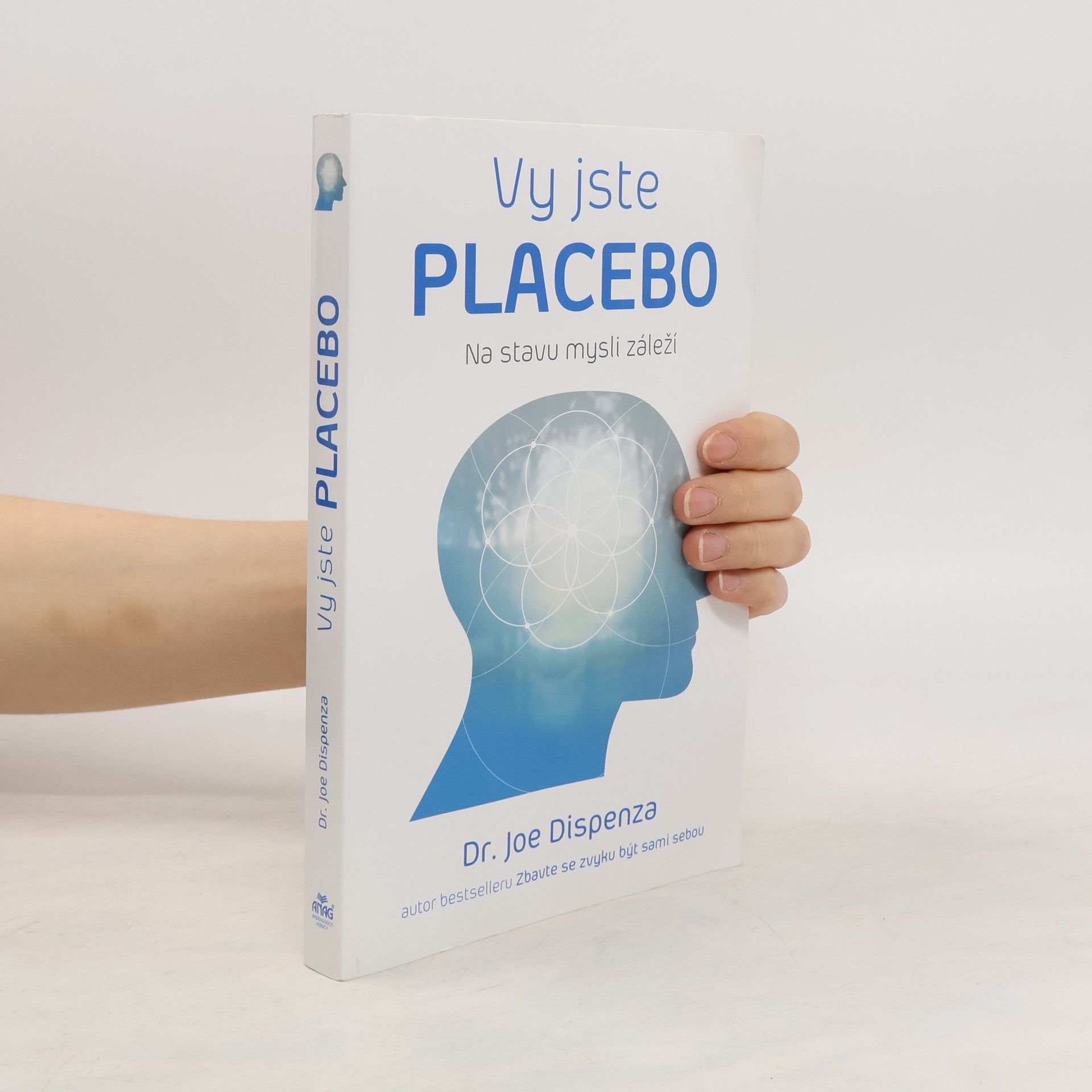 Joe Dispenza Vy jste placebo