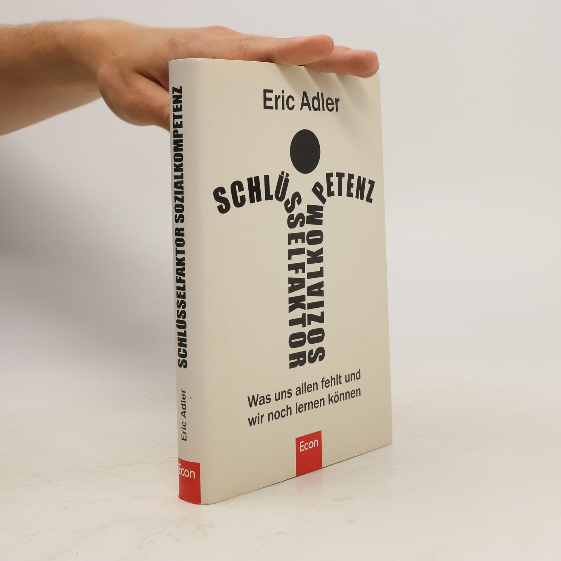 Eric Adler Schlüsselfaktor Sozialkompetenz