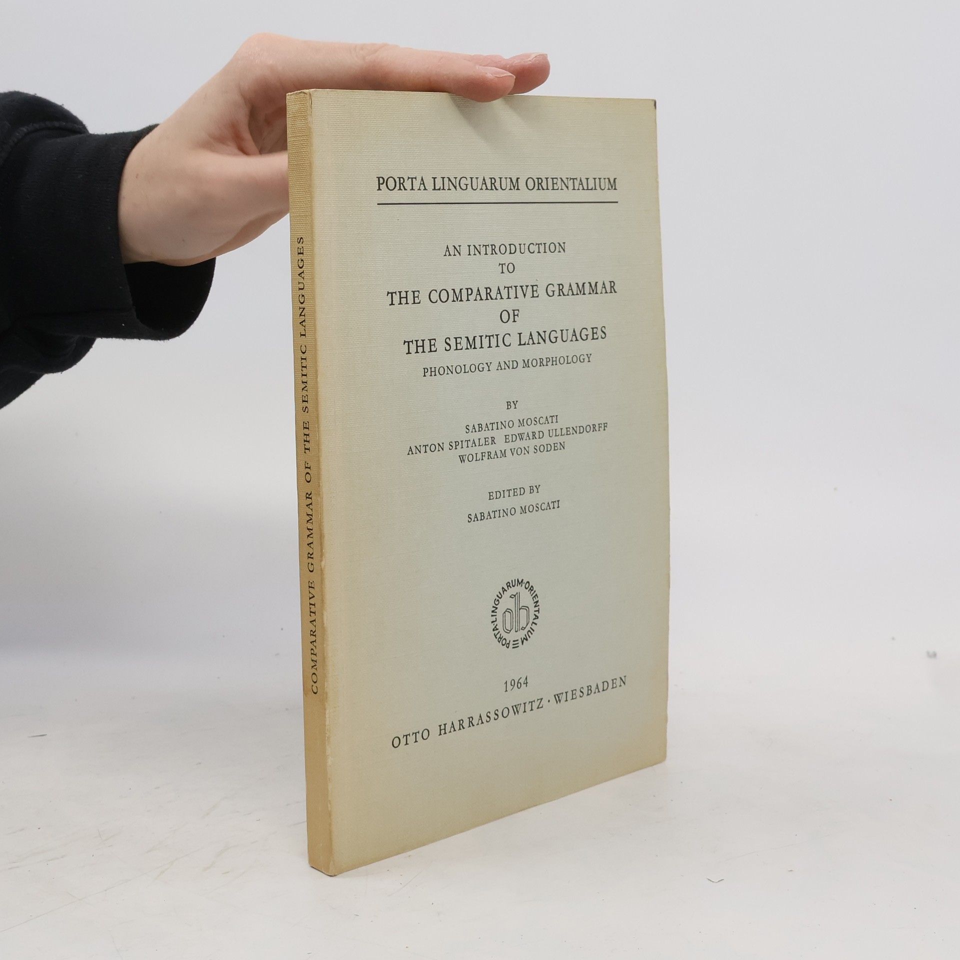 Sabatino Moscati An introduction to the comparative grammar of the Semitic languages : phonology and morphology