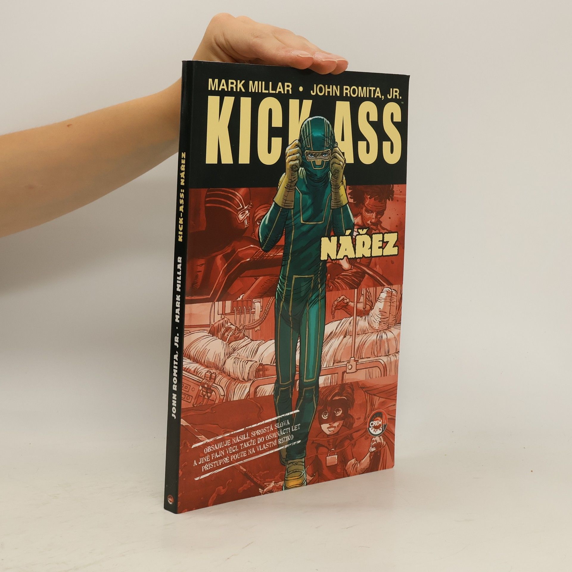 Mark Millar Kick-Ass. Nářez
