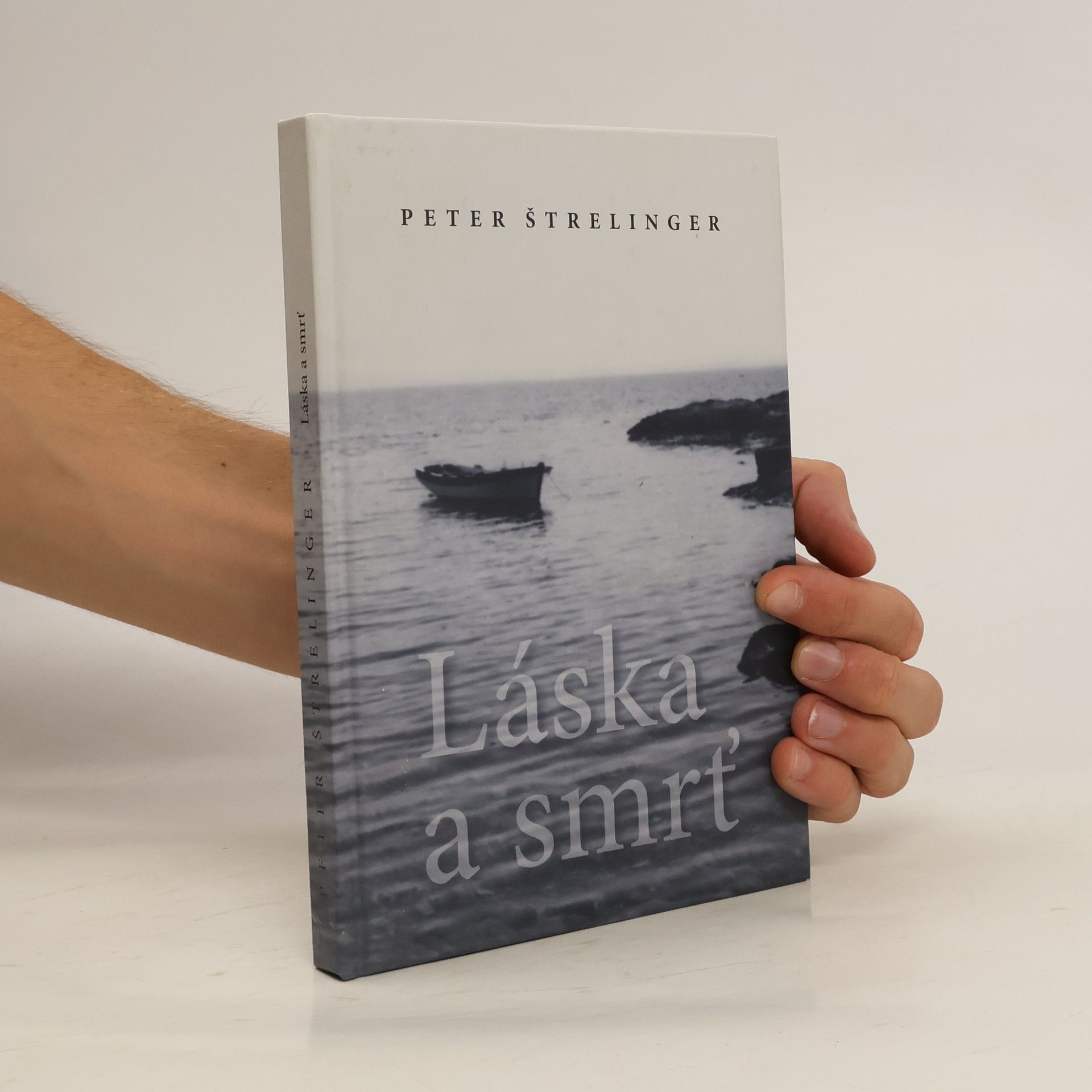 Peter Štrelinger Láska a smrť