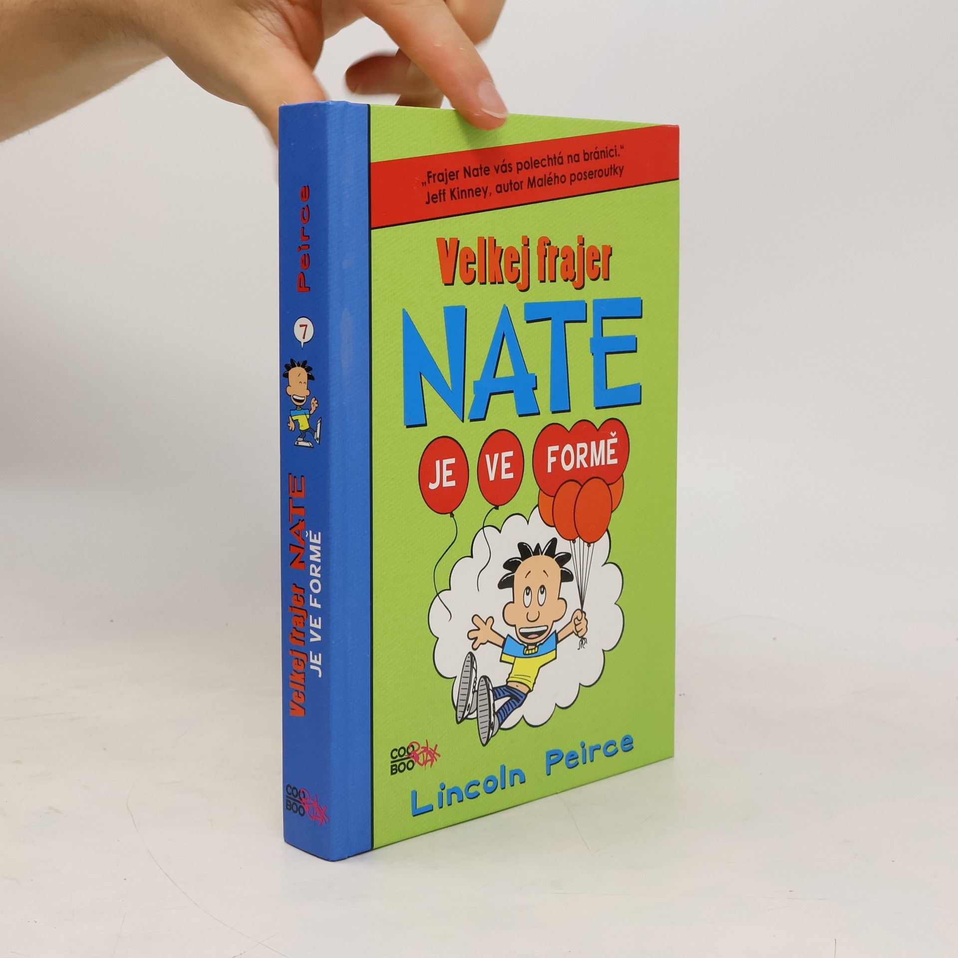 Lincoln Peirce Velkej frajer Nate je ve formě