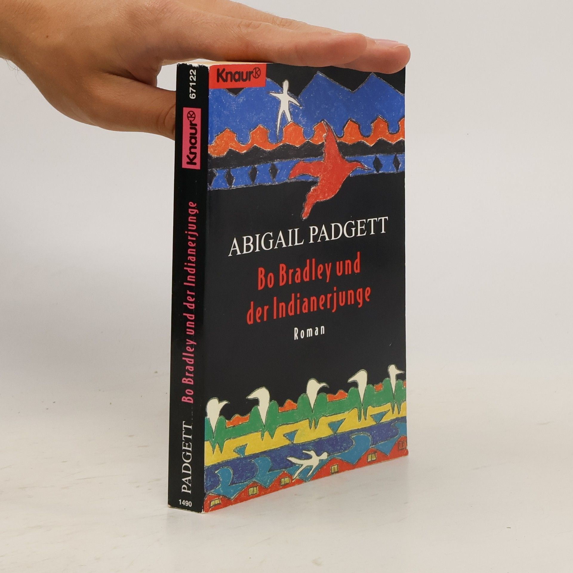 Abigail Padgett Bo Bradley und der Indianerjunge. Roman