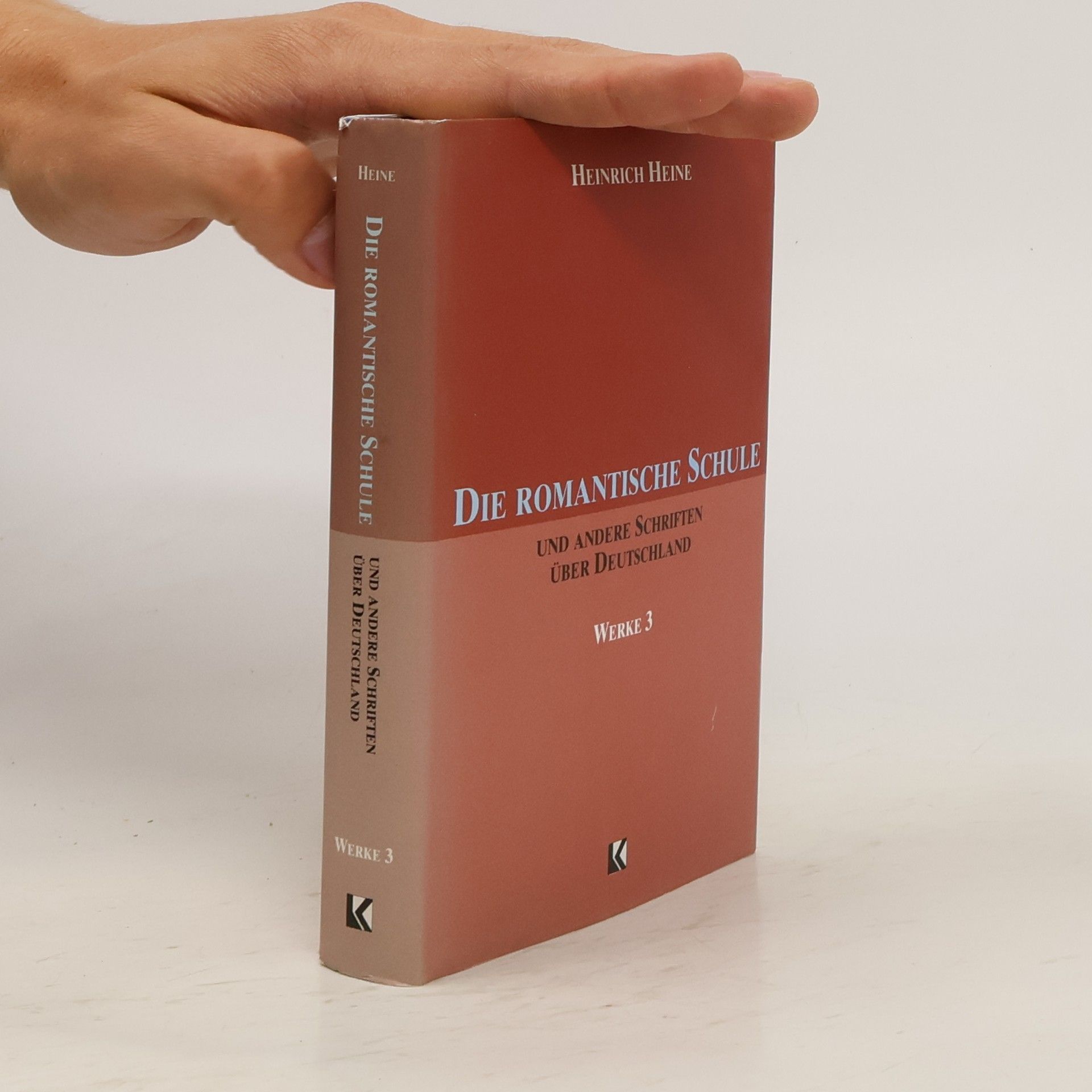 Heinrich Heine Die Romantische Schule und andere Schriften über Deutschland