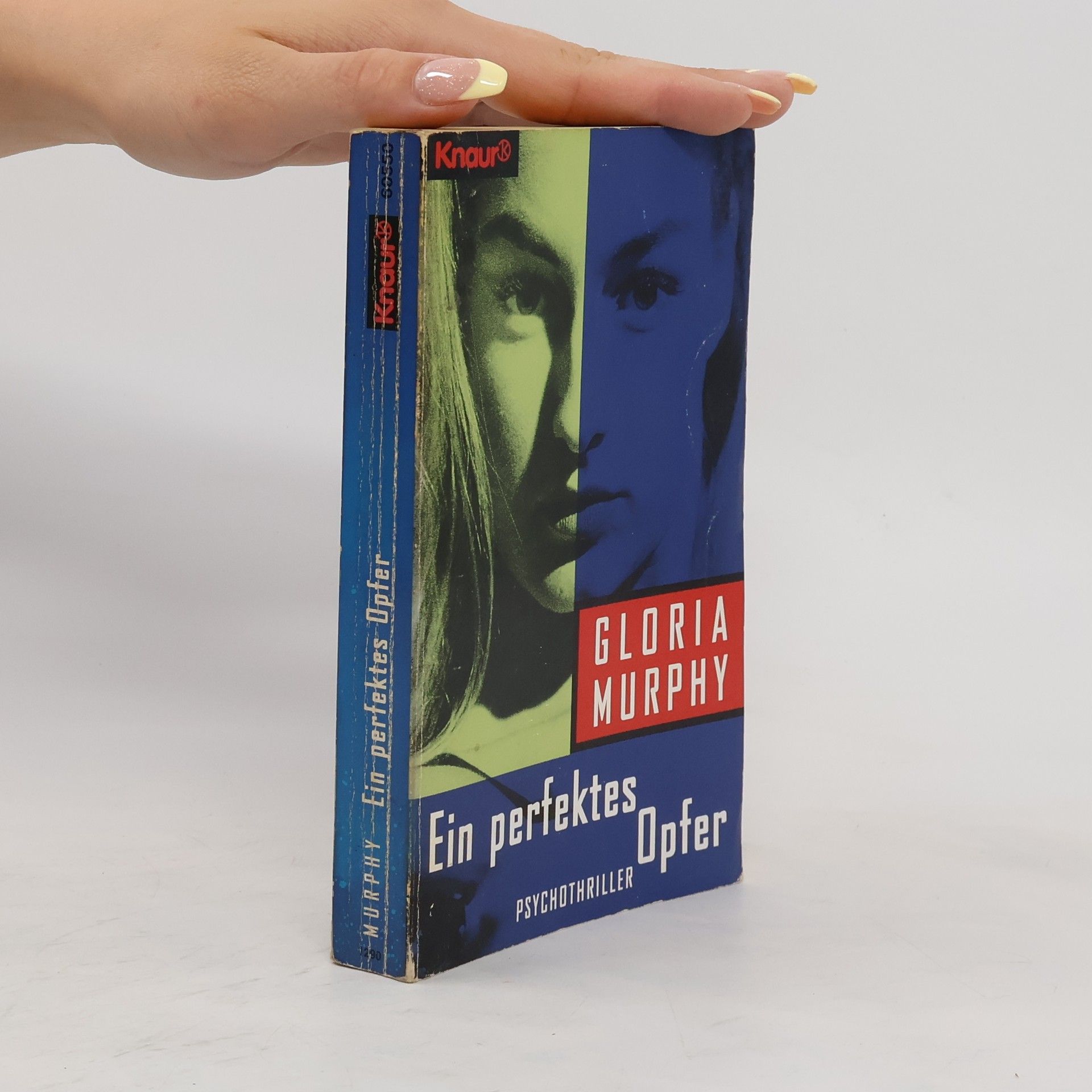 Gloria Murphy Ein perfektes Opfer. Psychothriller