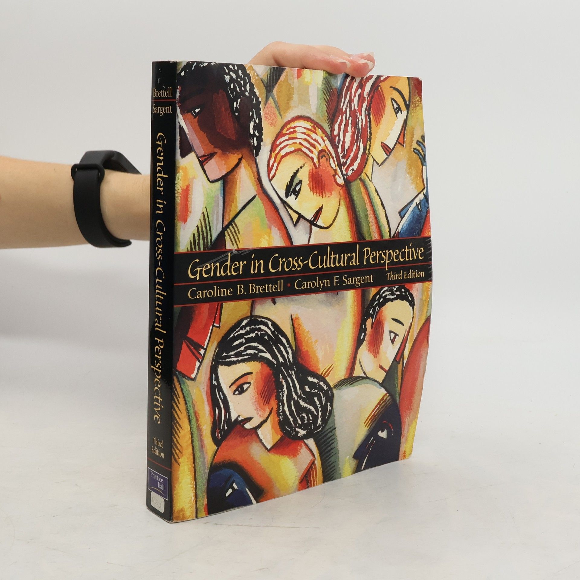 Caroline B Brettell Gender in Cross-cultural Perspective