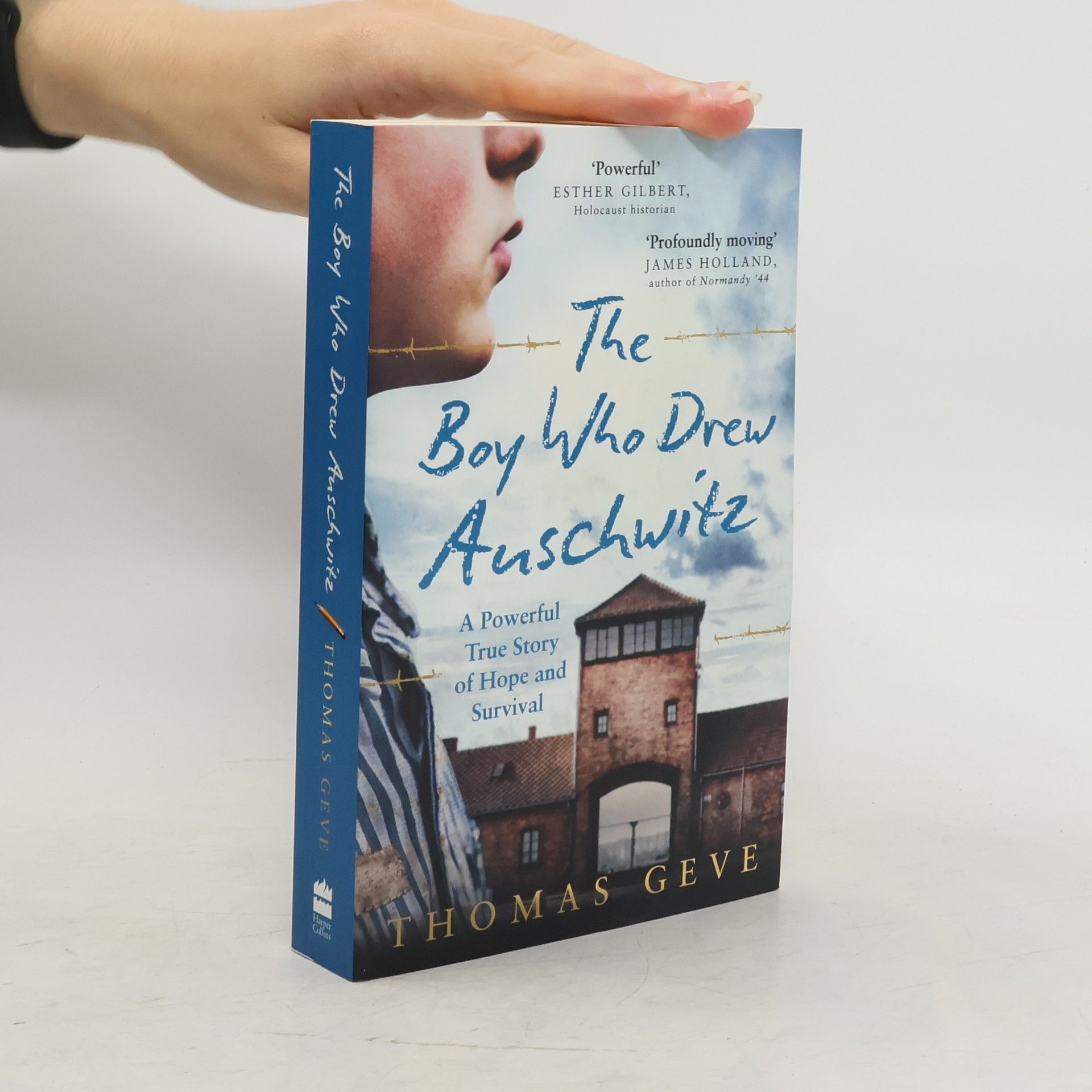 Thomas Geve The Boy Who Drew Auschwitz : A Powerful True Story of Hope and Survival