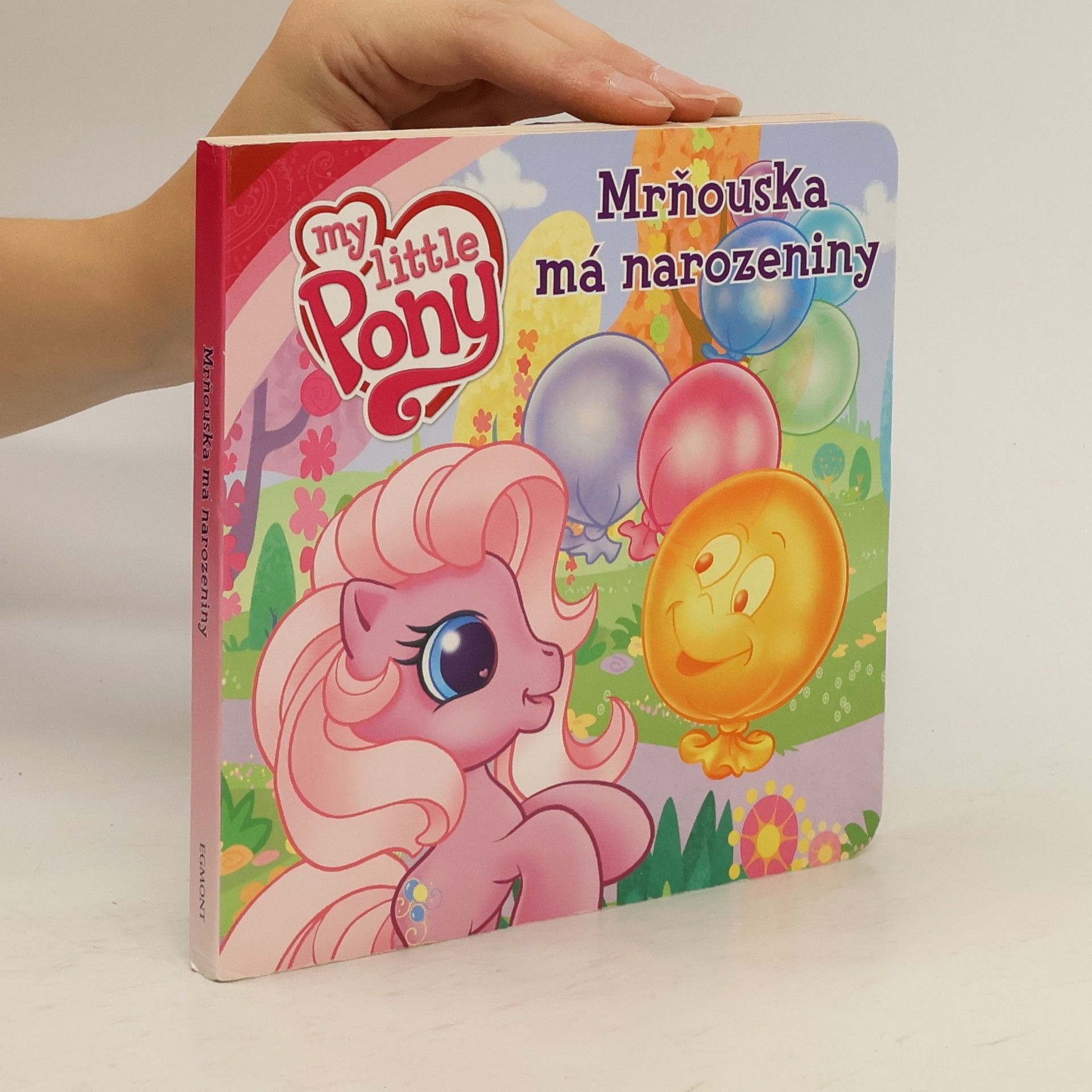 Barbara Galińska My Little Pony - Mrňouska má narozeniny - leporelo