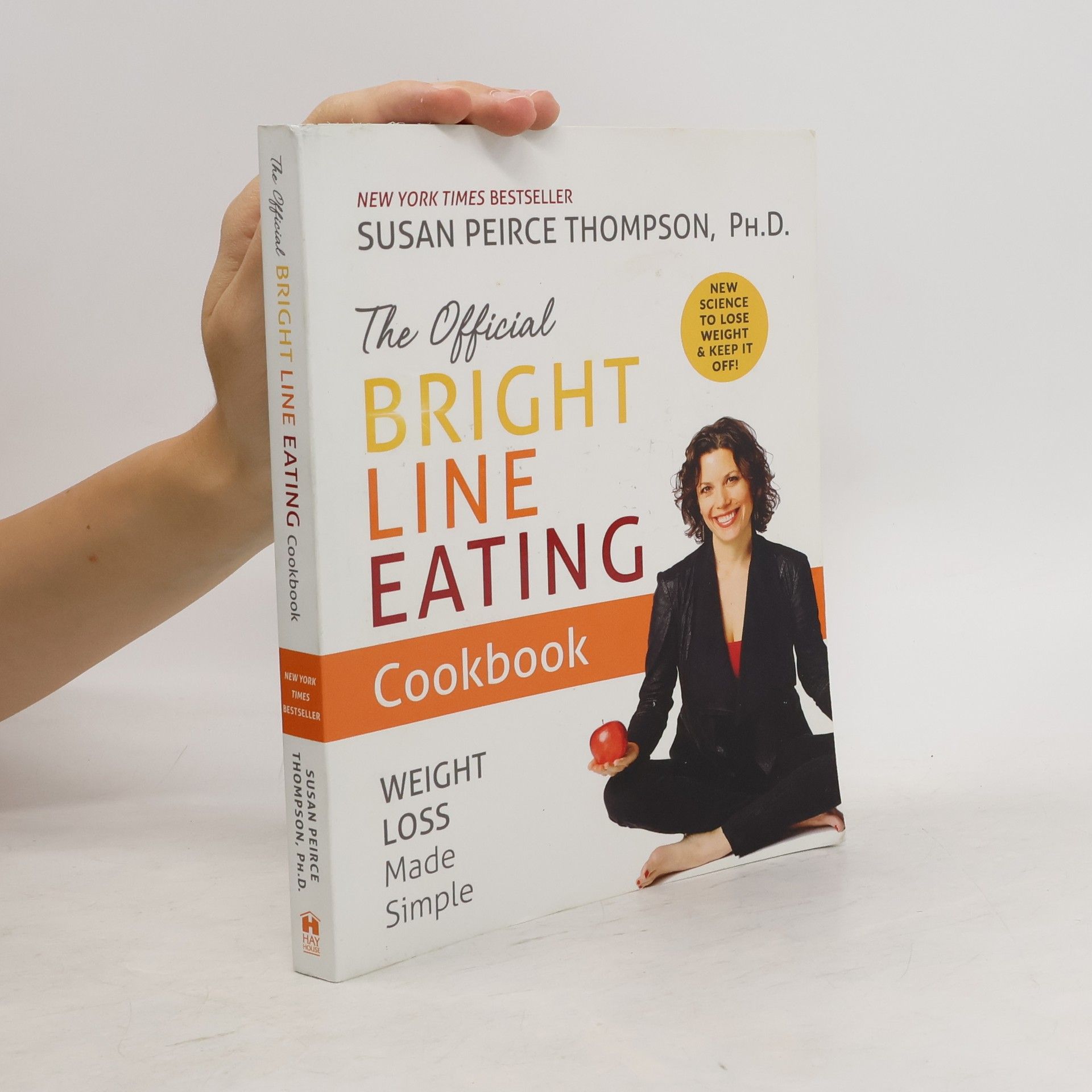 Susan Peirce Thompson The Official Bright Line Eating Cookbook