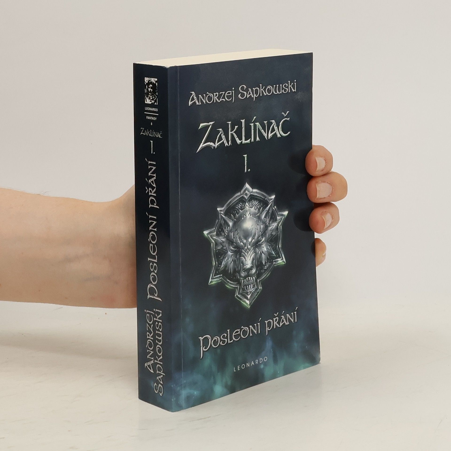 Andrzej Sapkowski Zaklínač 1. díl - Poslední přání