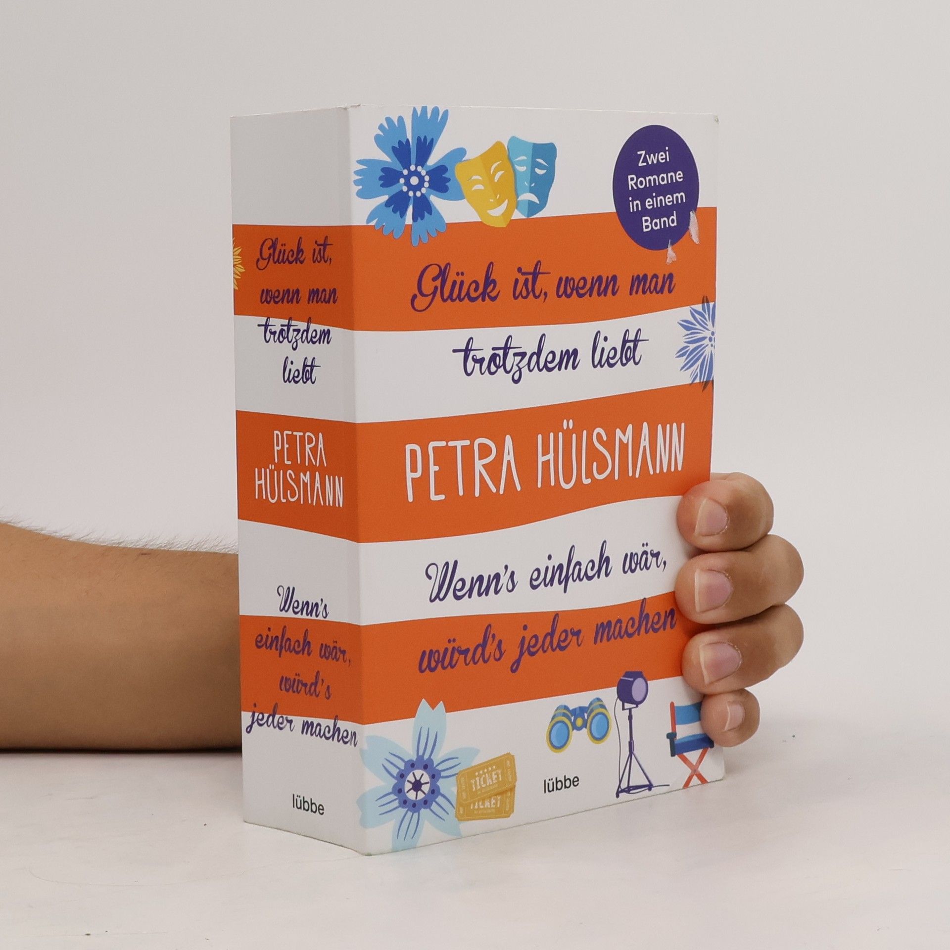 Petra Hülsmann Glück ist, wenn man trotzdem liebt