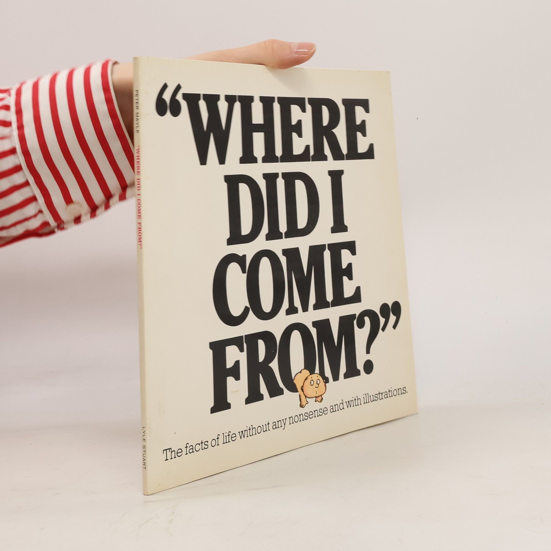 Peter Mayle Where Did I Come From?