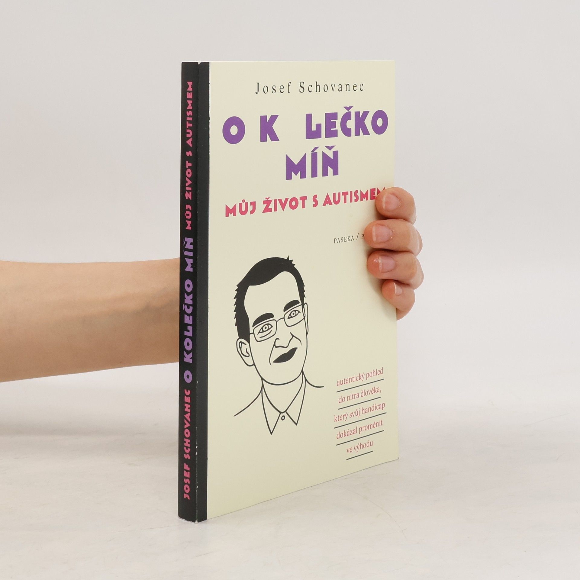 Josef Schovanec O kolečko míň : můj život s autismem