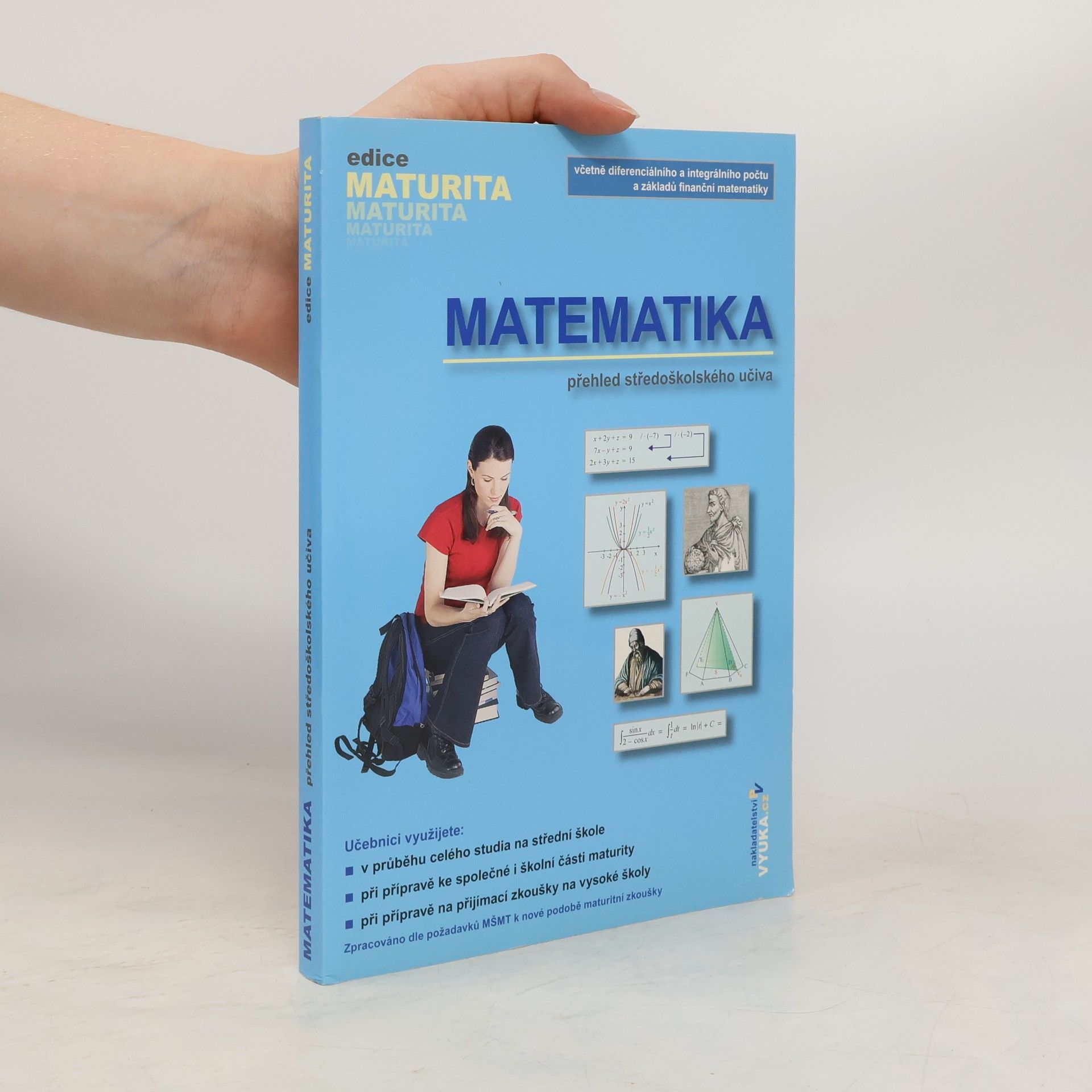Naděžda Kubešová Matematika : přehled středoškolského učiva