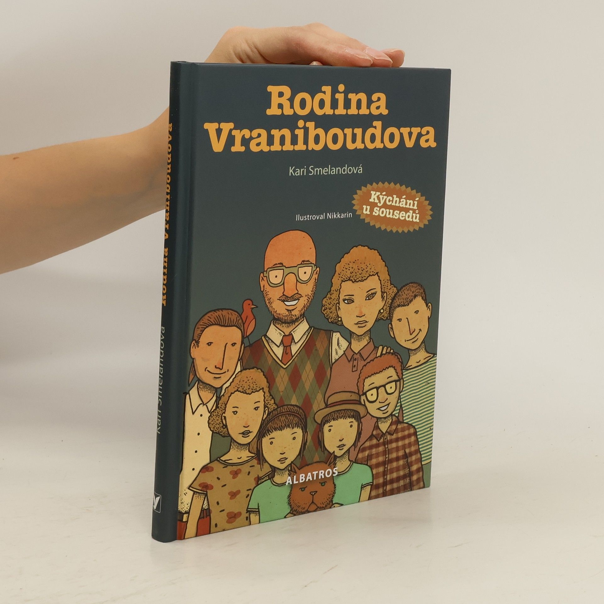 Kari Smeland Rodina Vraniboudova : kýchání u sousedů