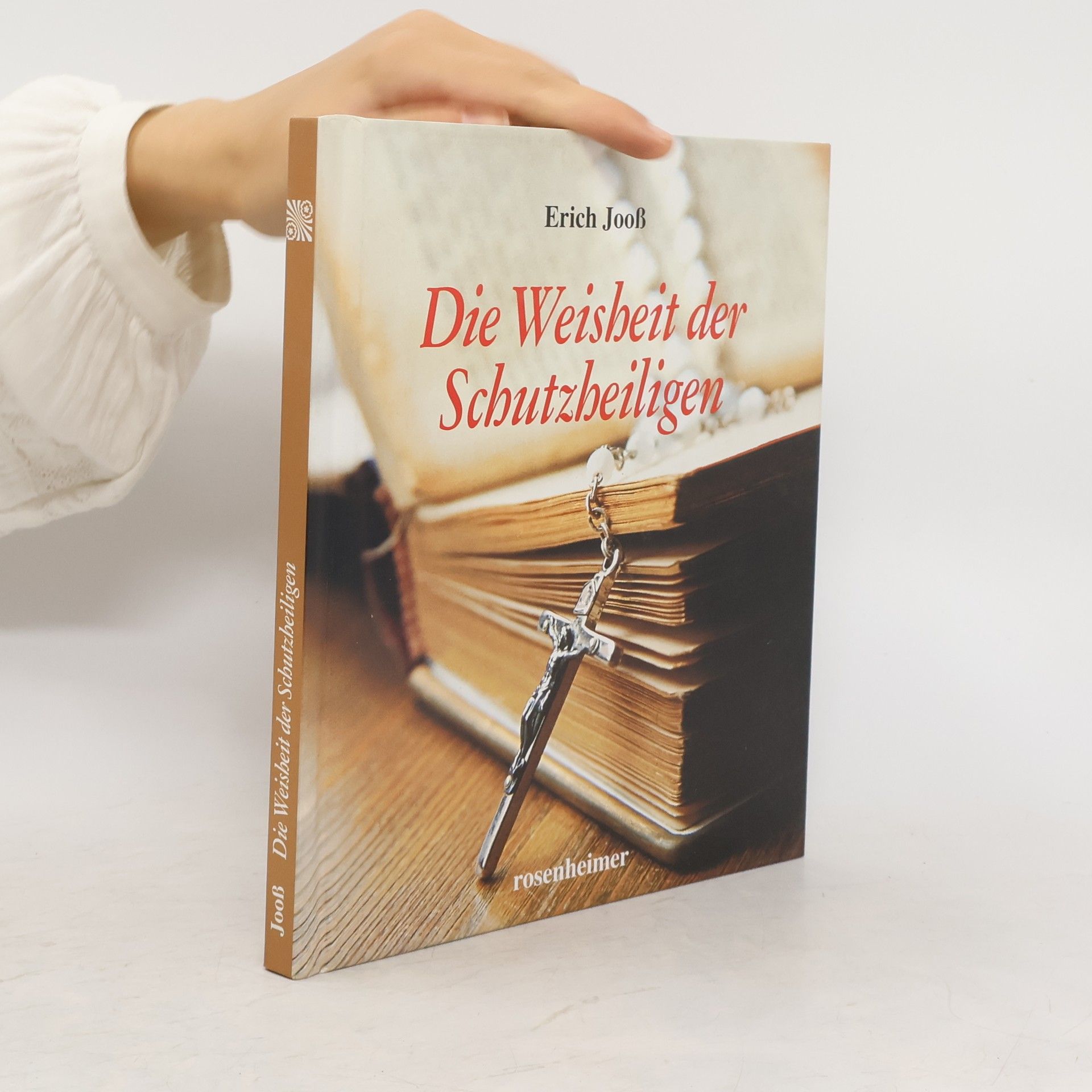 Erich Jooß Die Weisheit der Schutzheiligen