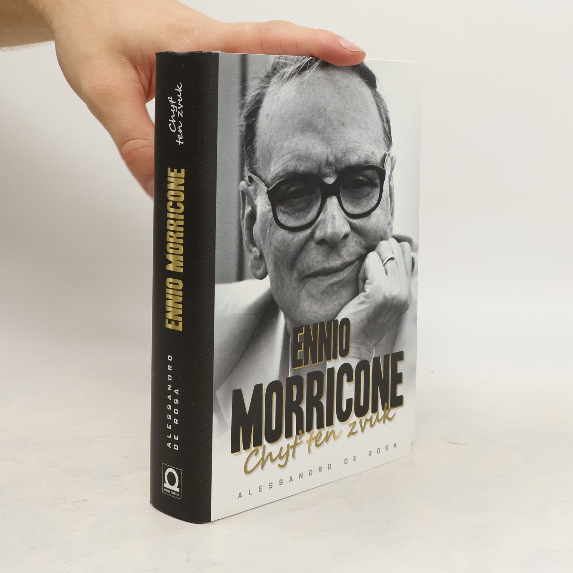 Ennio Morricone Ennio Morricone. Chyť ten zvuk. moje hudba, můj život