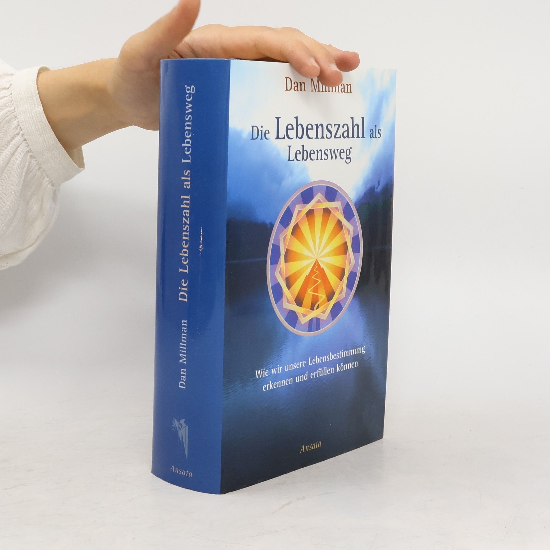 Dan Millman Die Lebenszahl als Lebensweg