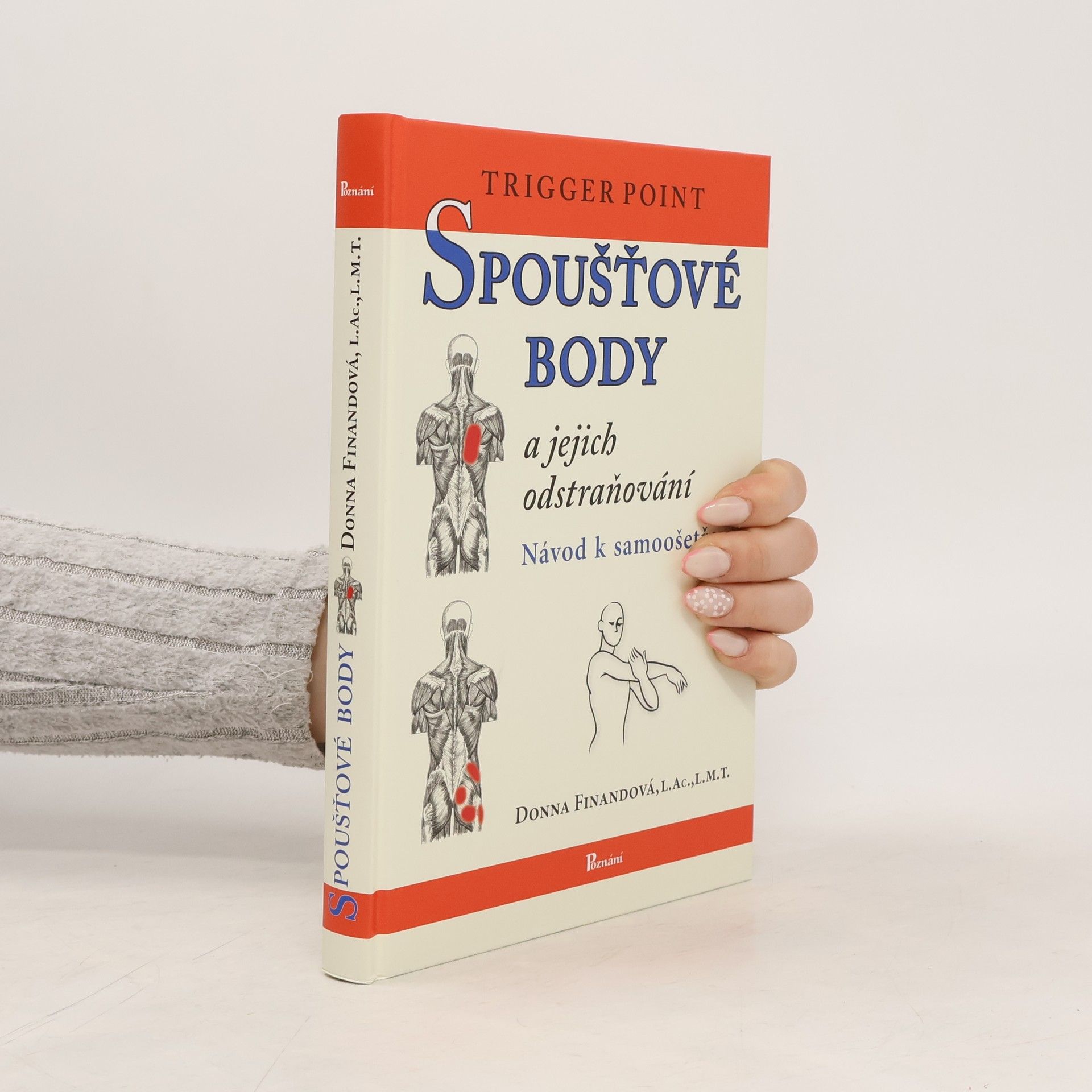 Donna Finando Spoušťové body a jejich odstraňování
