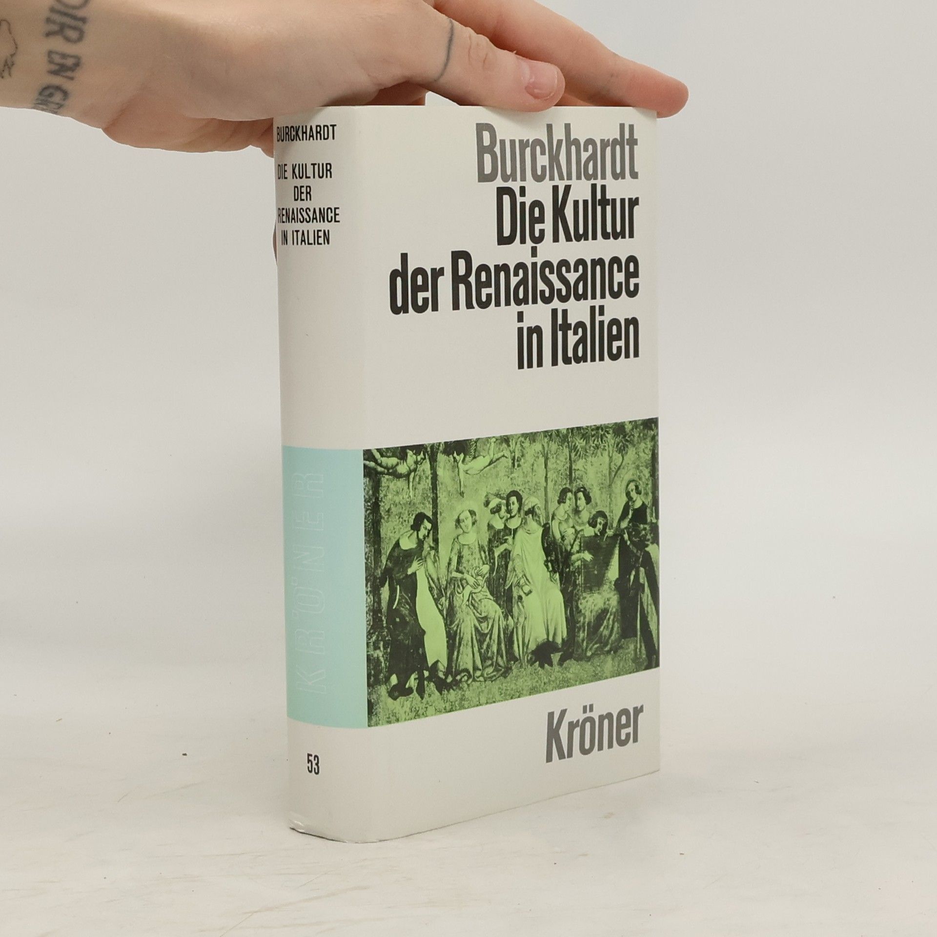 Jacob Burckhardt Die Kultur der Renaissance in Italien
