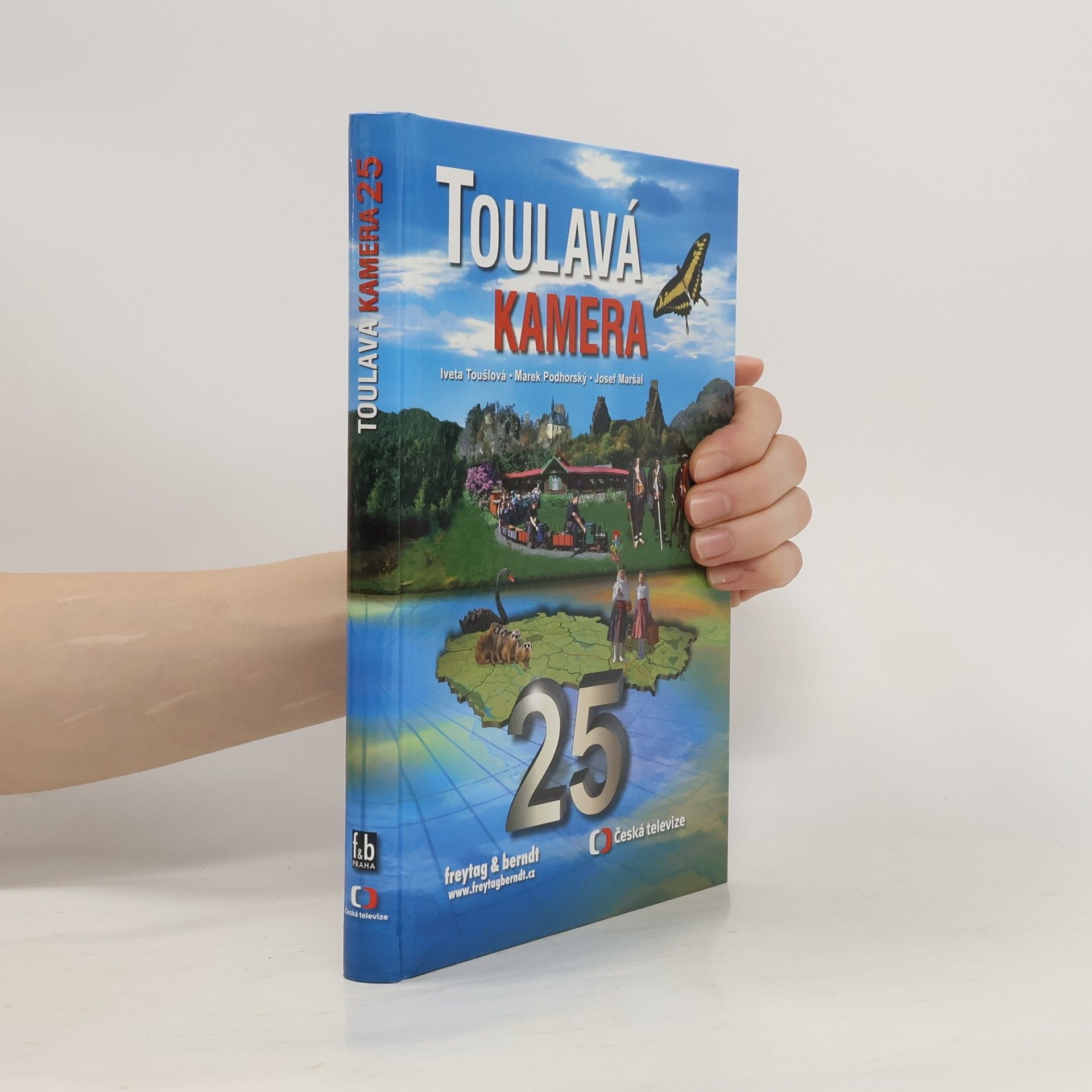 Iveta Toušlová Toulavá kamera. 25