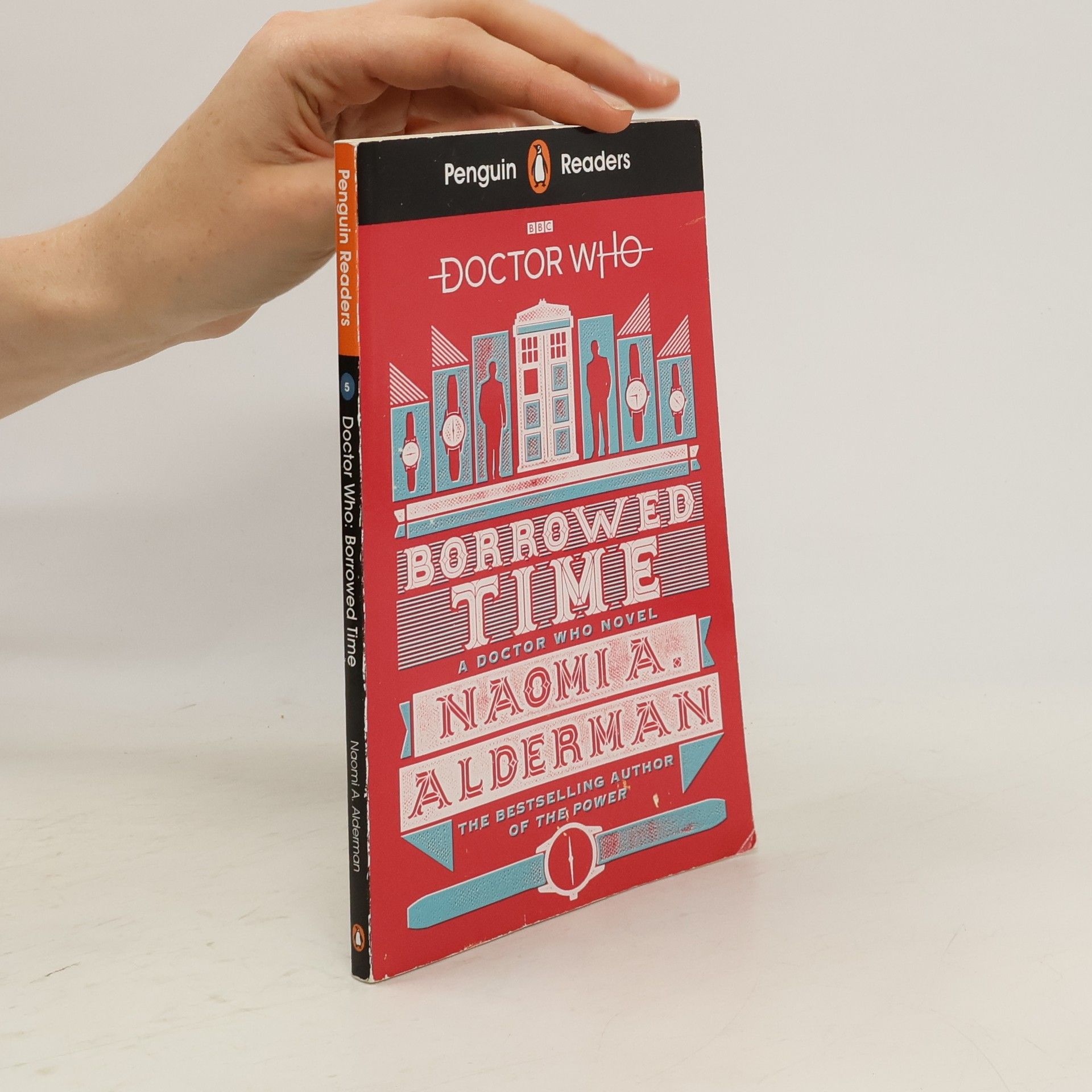 Naomi Alderman Penguin Readers Level 5: Doctor Who: Borrowed Time