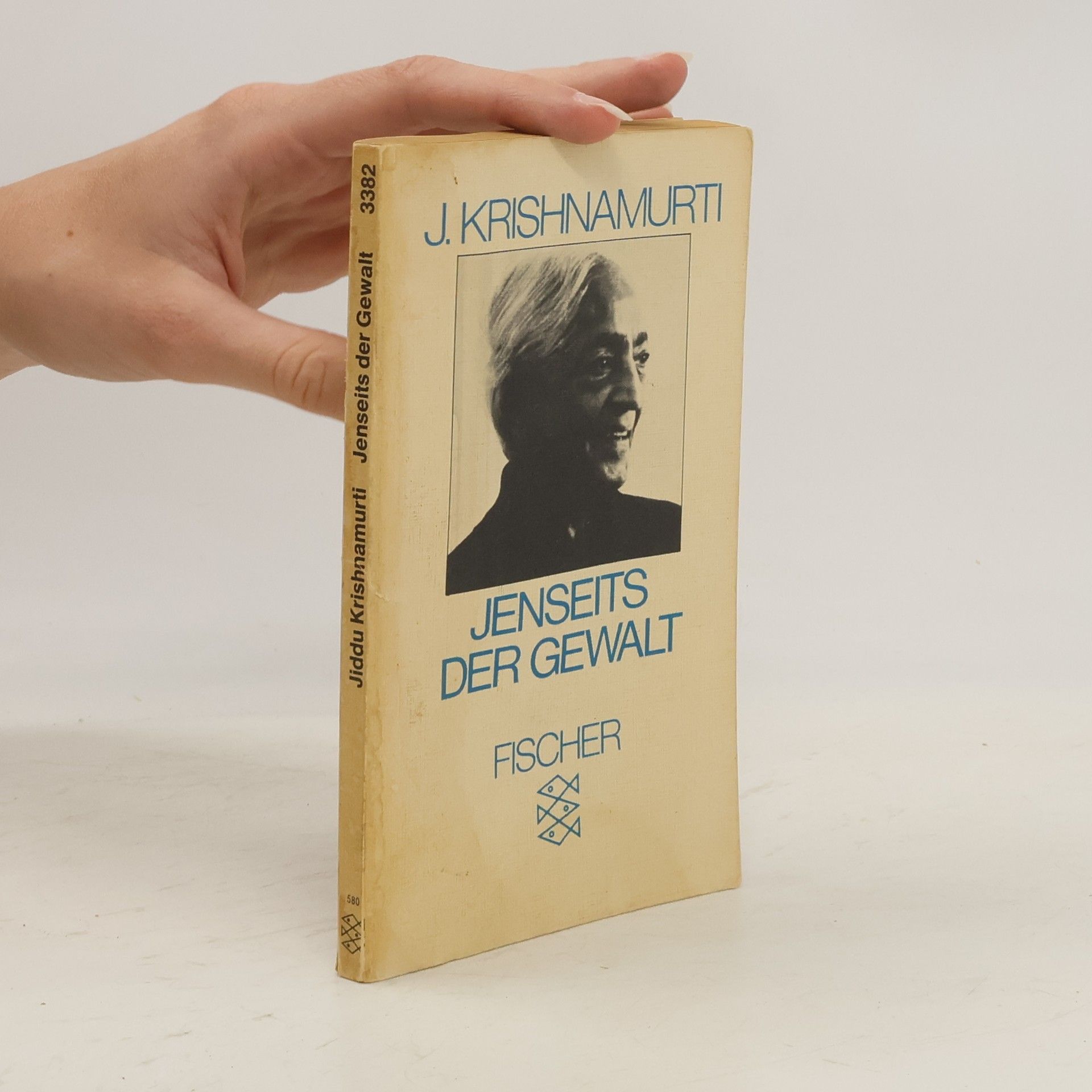 Jiddu Krishnamurti Jenseits der Gewalt