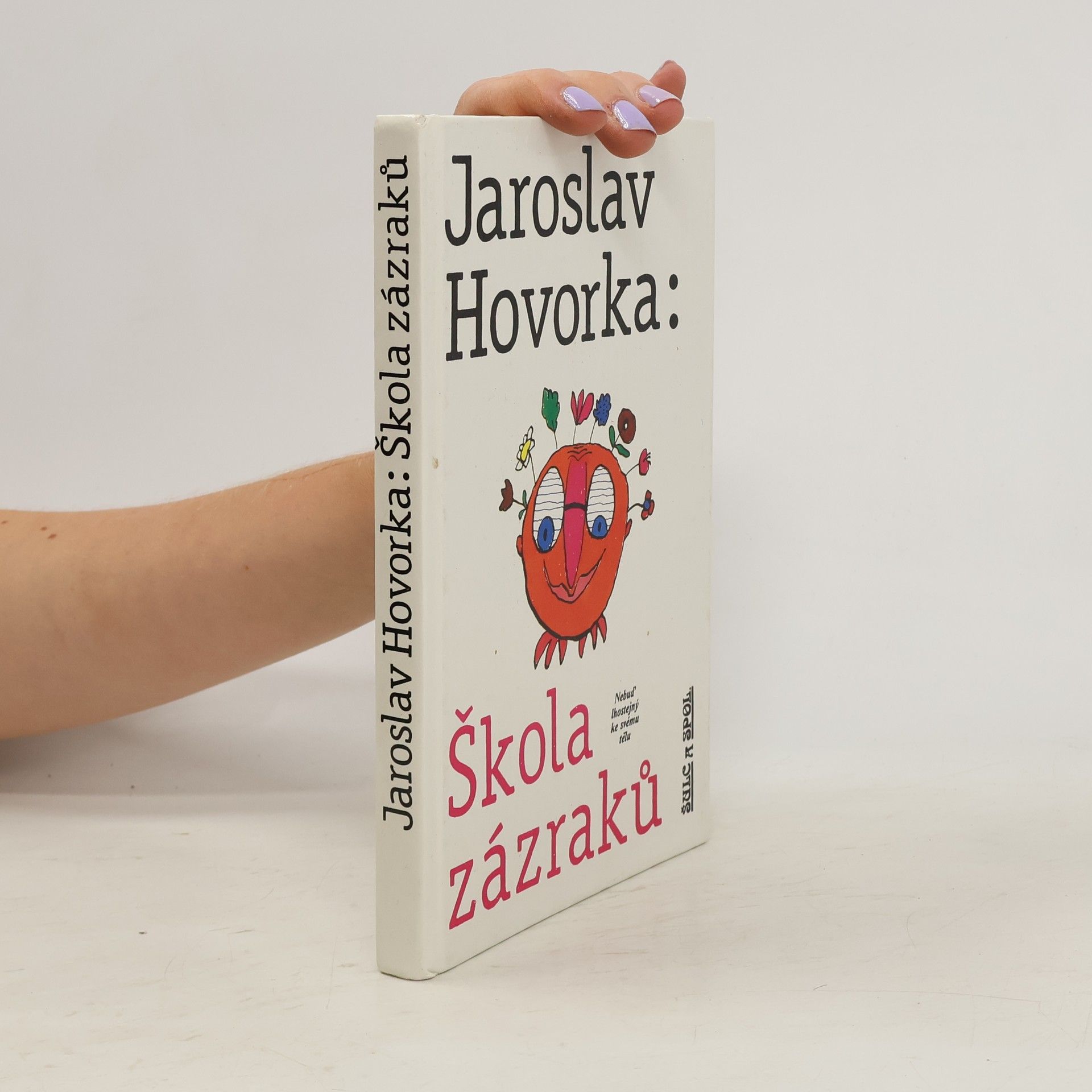Jaroslav Hovorka Škola zázraků