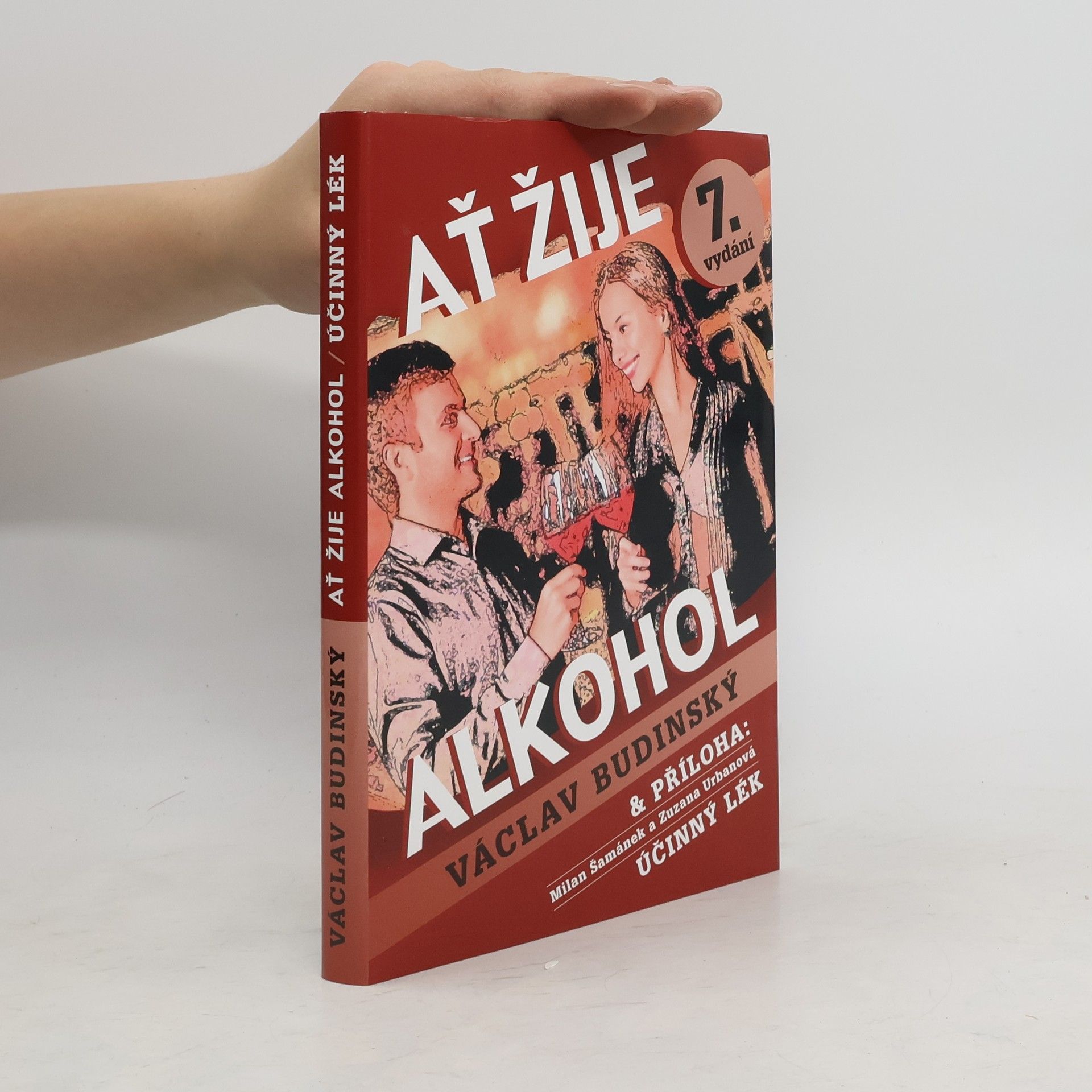 Václav Budinský Ať žije alkohol