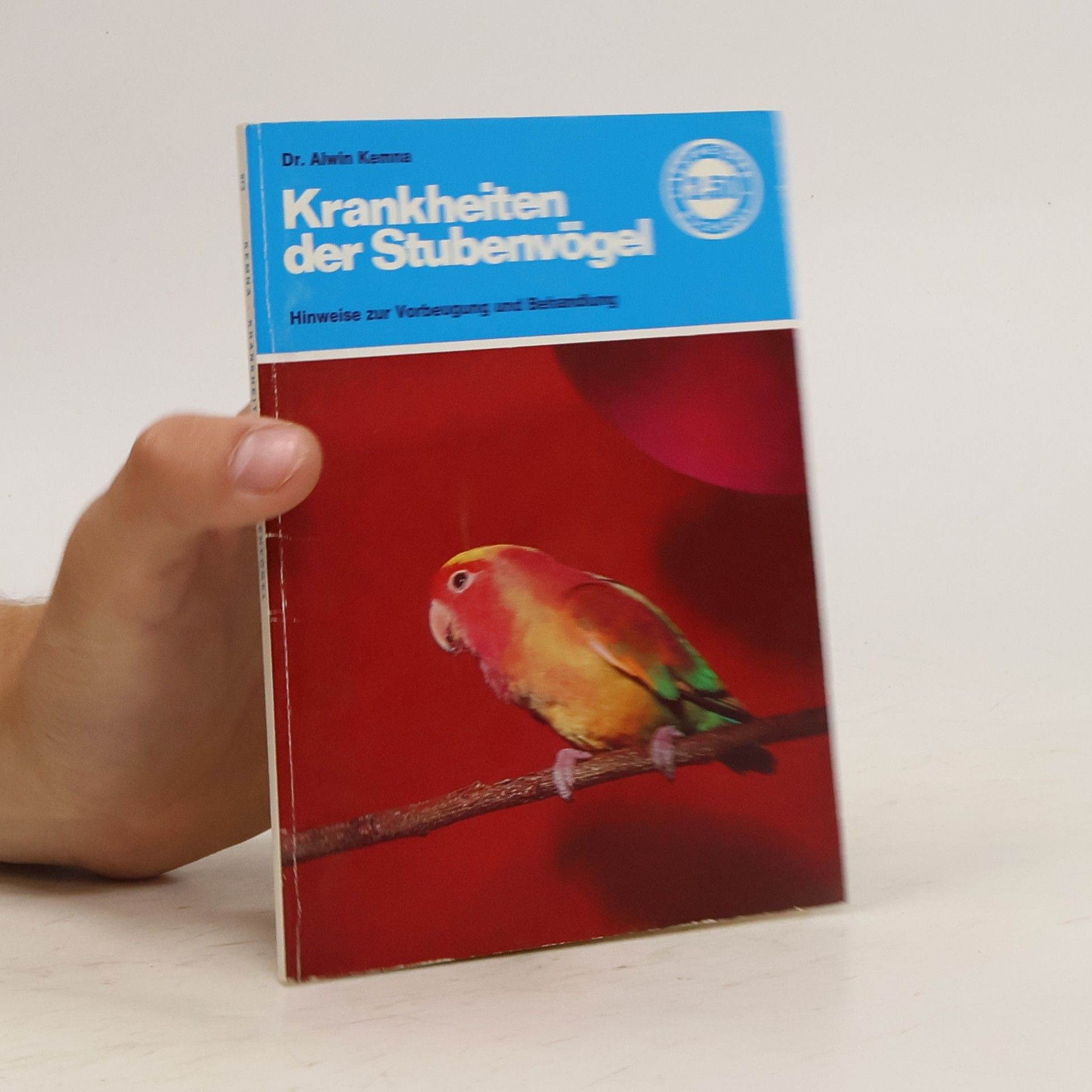 Alwin Kemna Krankheiten der Stubenvögel