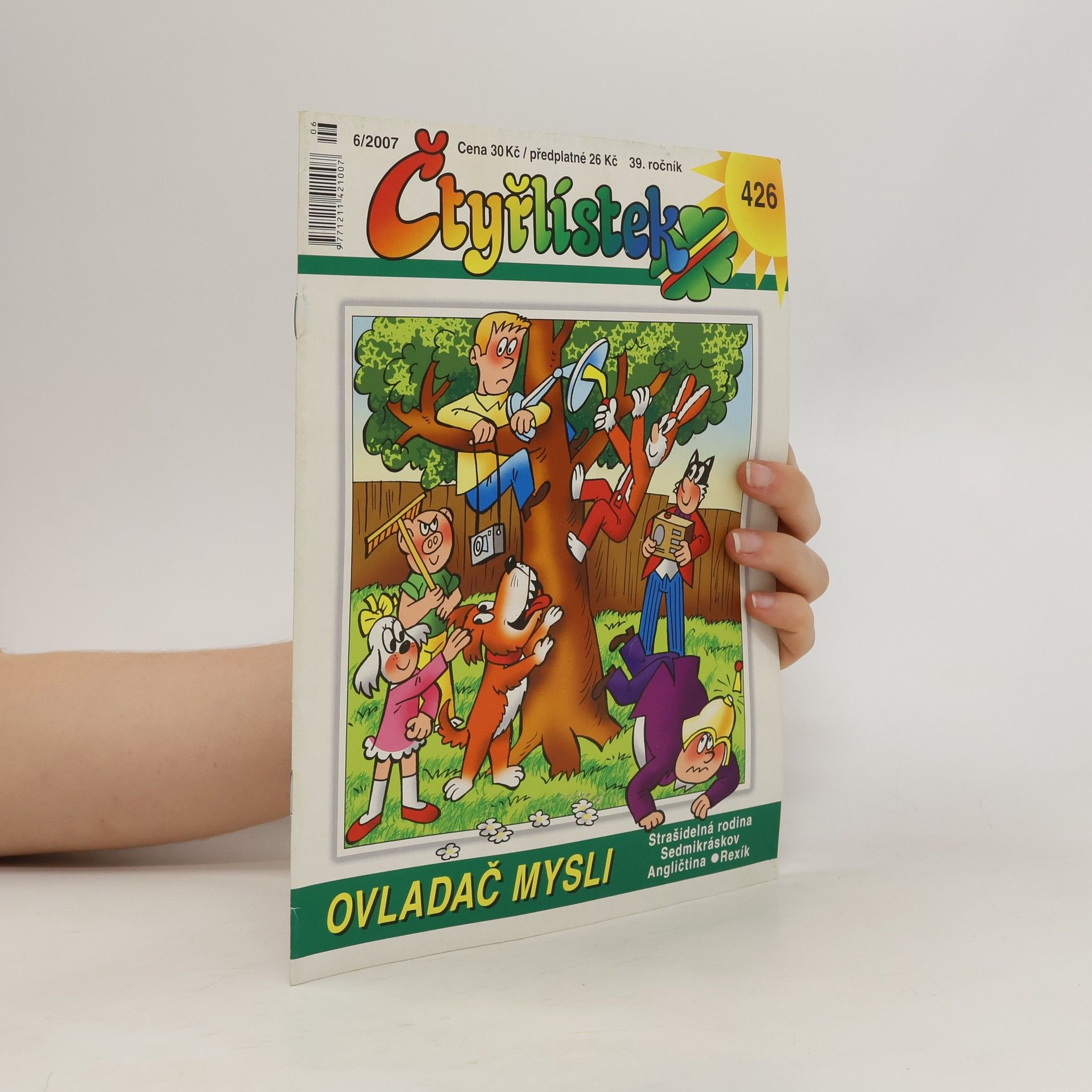 Autorenkollektiv Čtyřlístek 426, 6/2007. Ovladač mysli