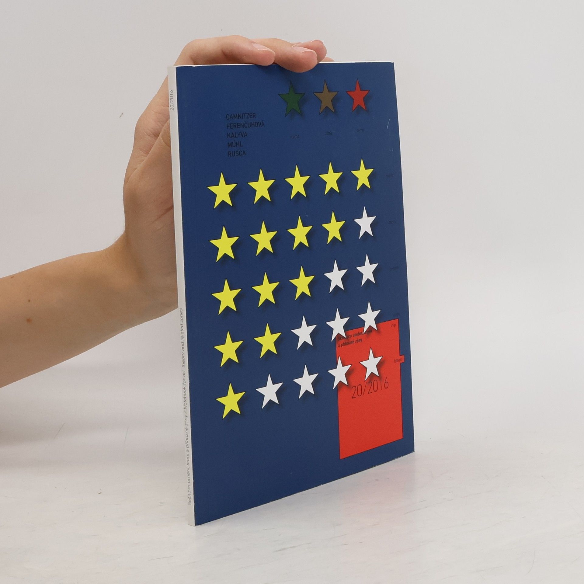 Autorenkollektiv Sešit pro umění, teorii a příbuzné zóny 20/2016