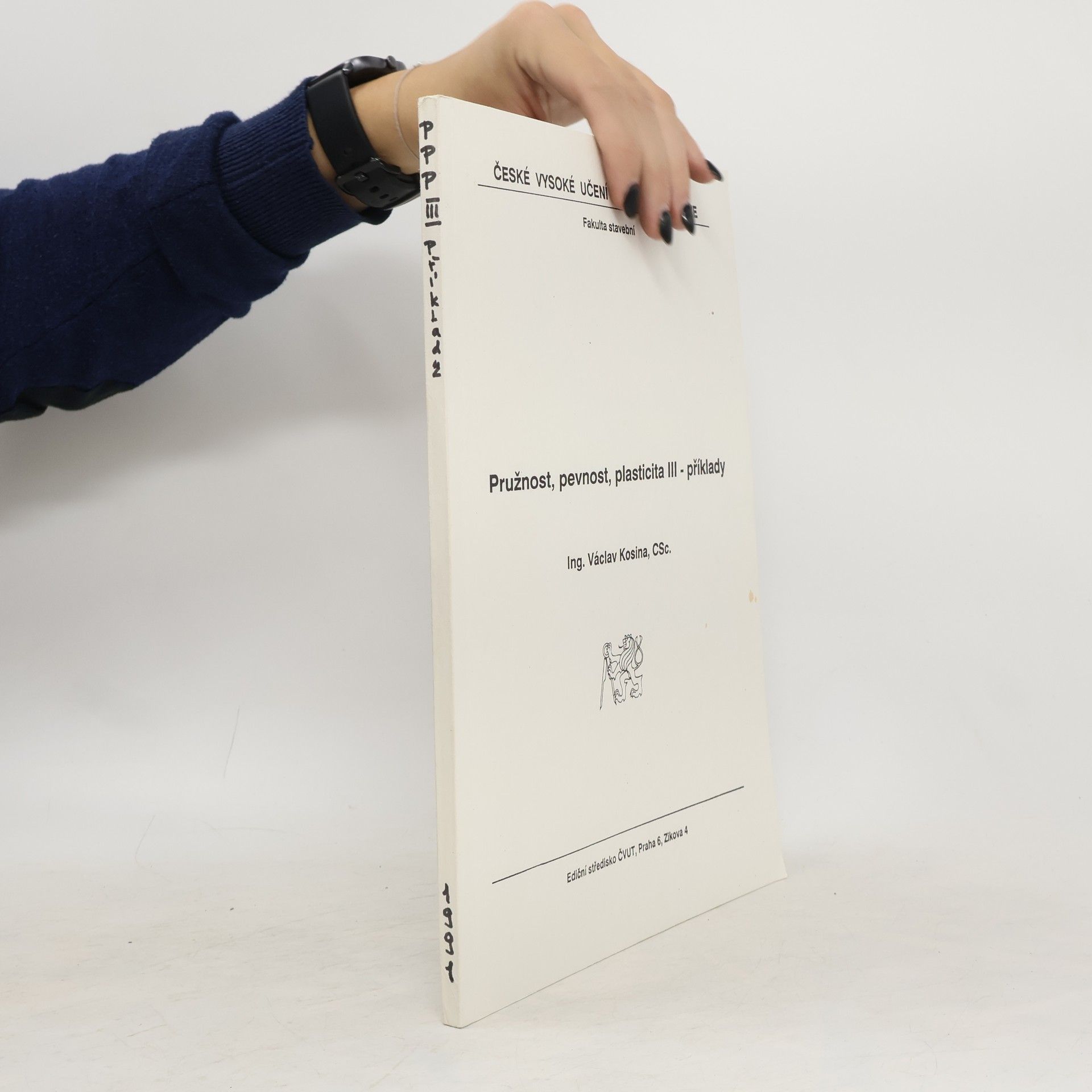 Václav Kosina Pružnost, pevnost, plasticita III - příklady