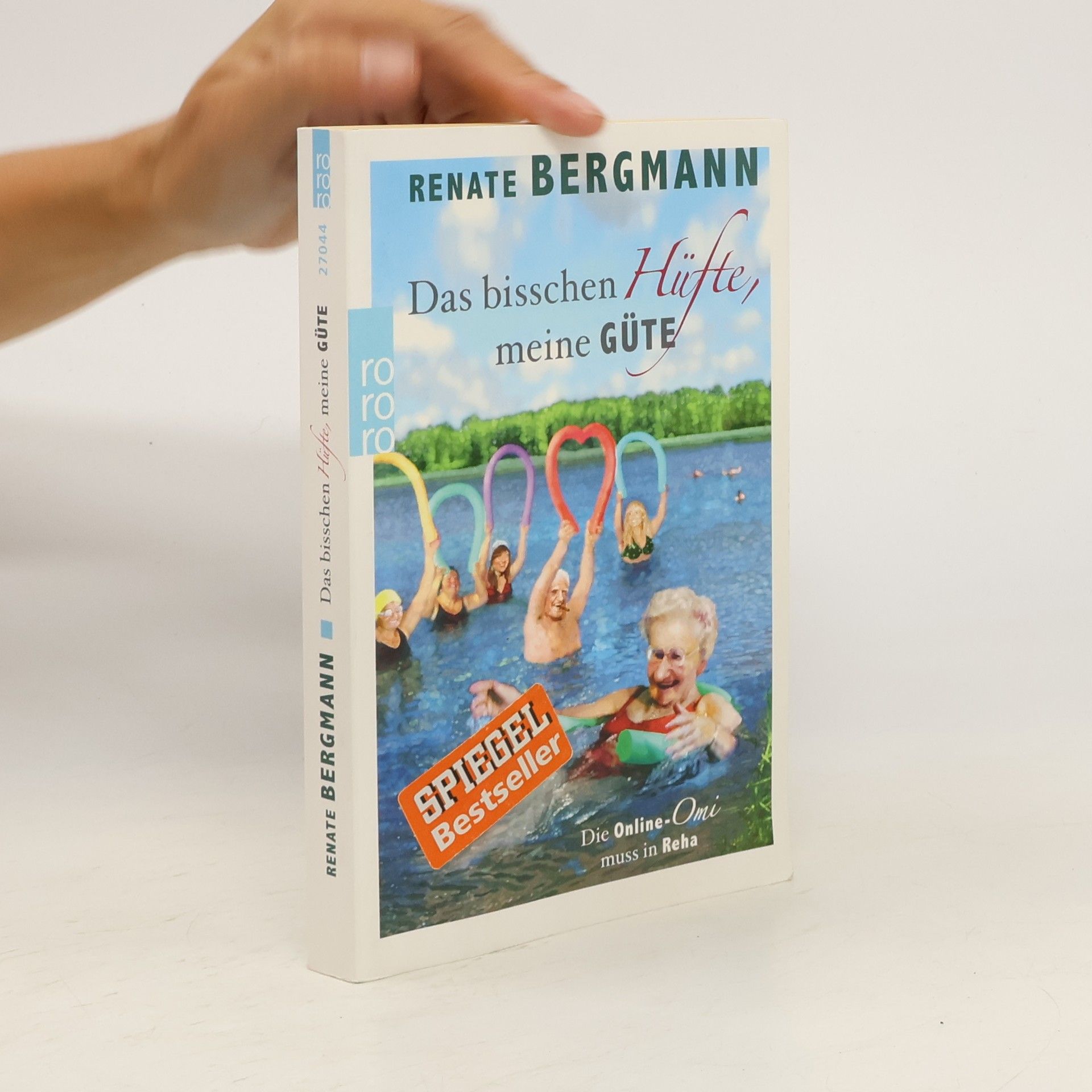 Renate Bergmann Das bisschen Hüfte, meine Güte