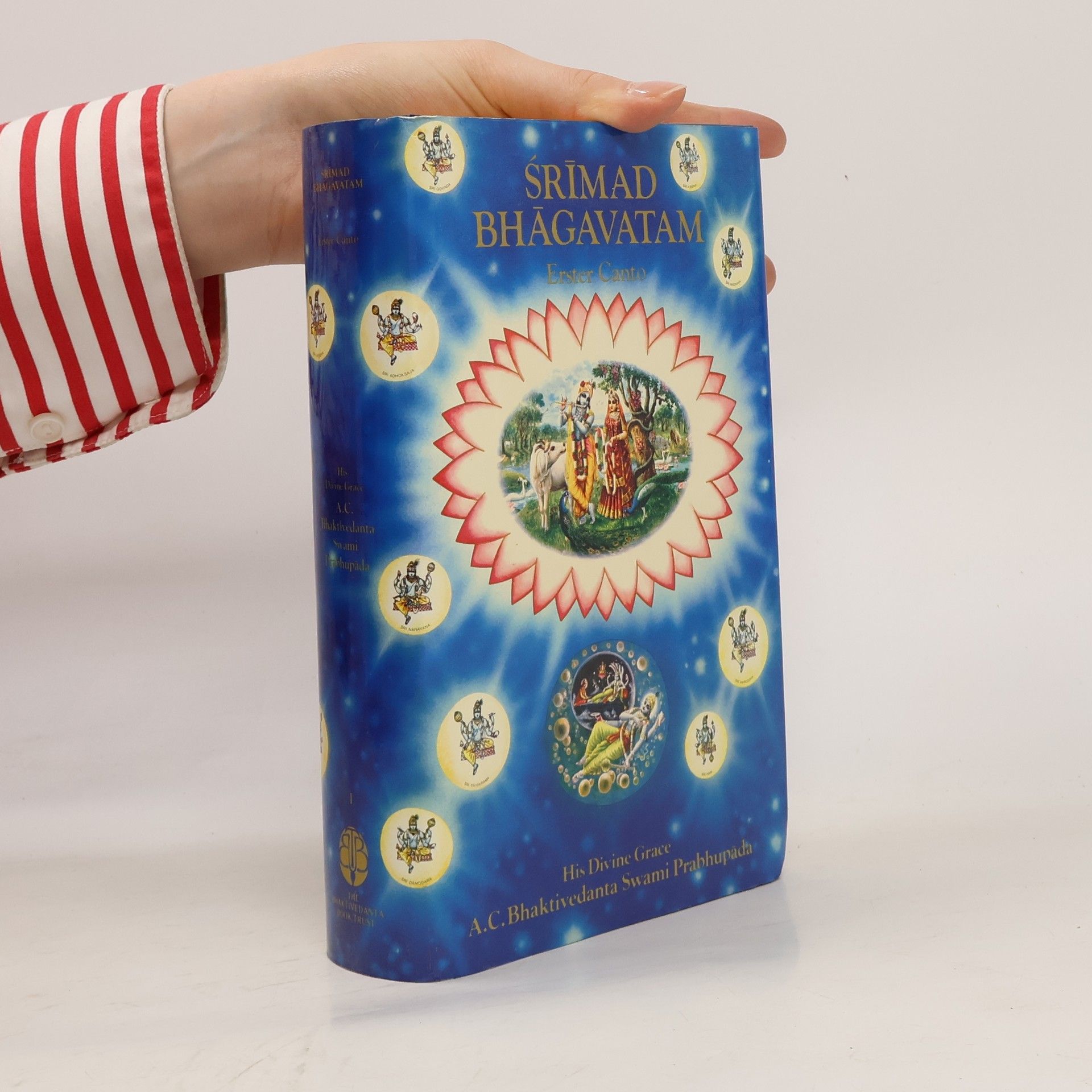 A. C. Bhaktivedanta Swami Prabhupada Śrīmad Bhāgavatam. Erster Canto