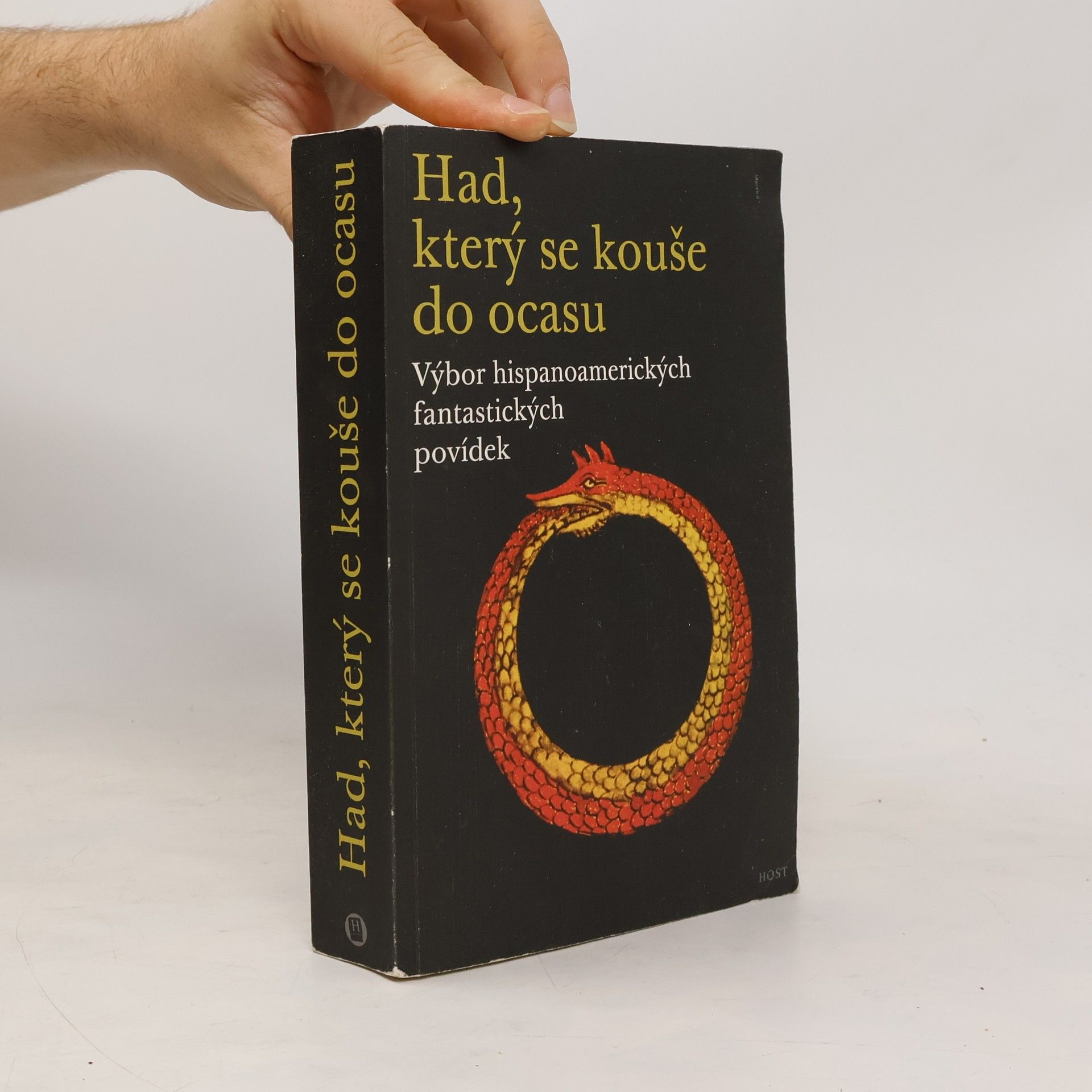 Eva Lukavská Had, který se kouše do ocasu : výbor hispanoamerických fantastických povídek
