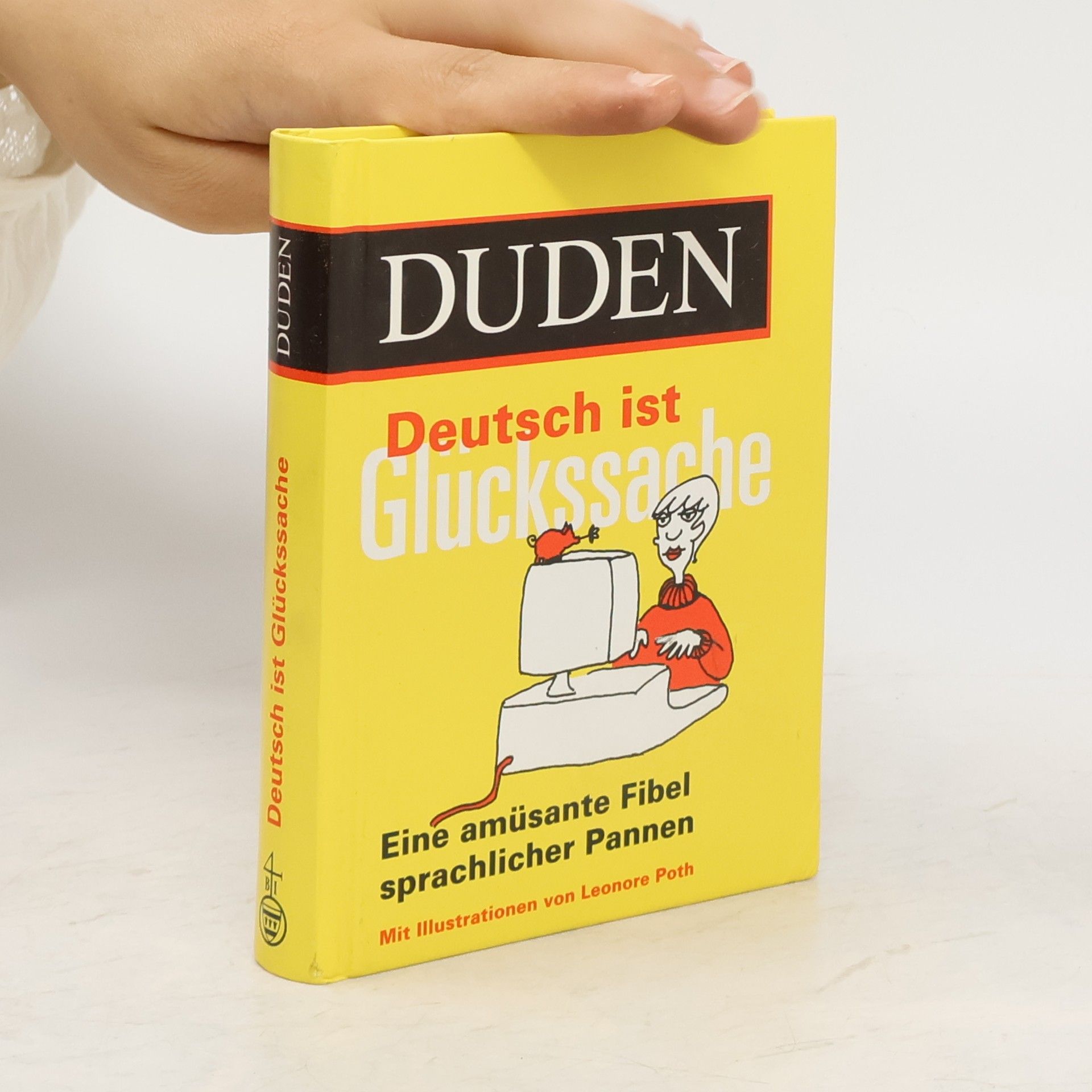 Brigitte Alsleben Duden, Deutsch ist Glückssache