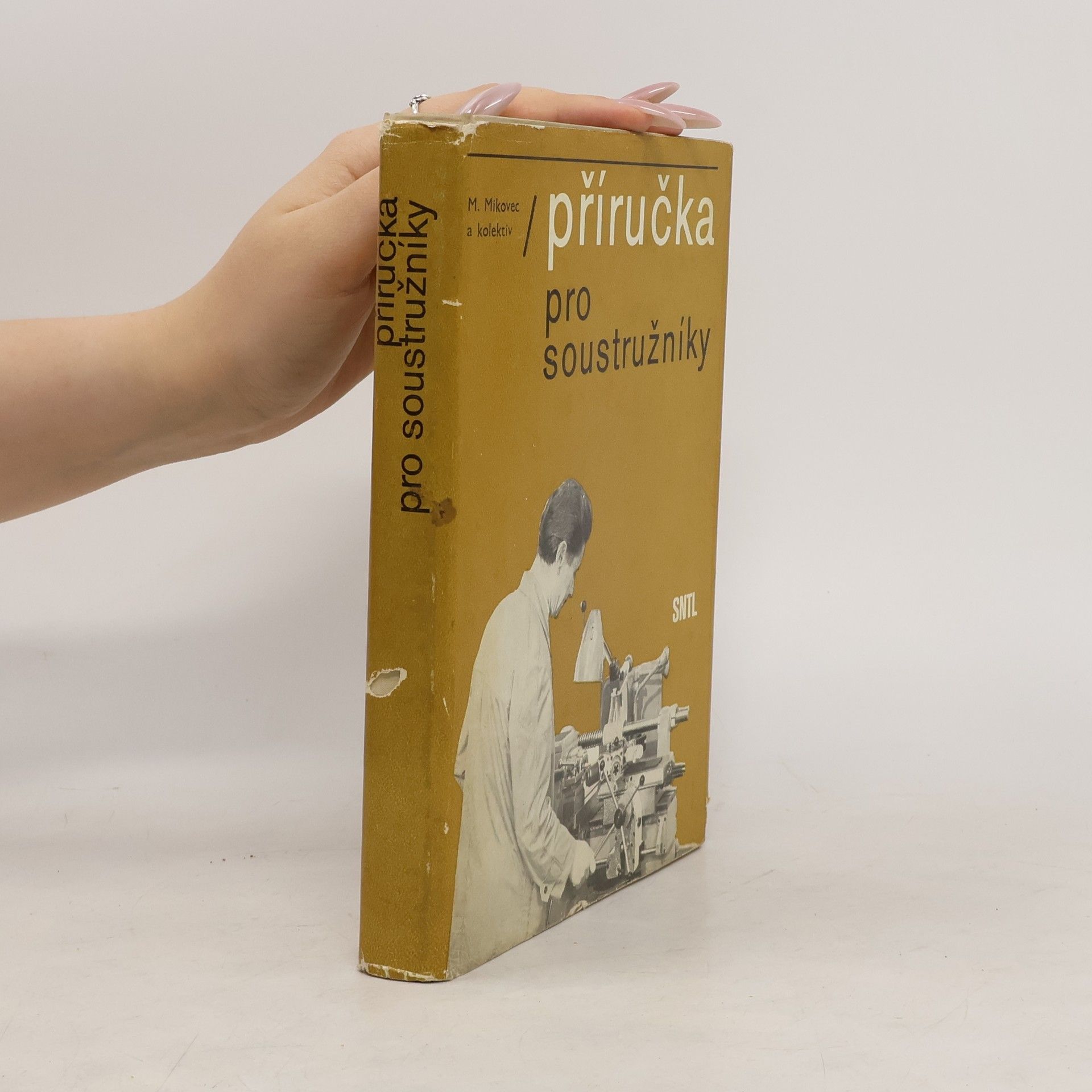Mikovec Miroslav Příručka pro soustružníky