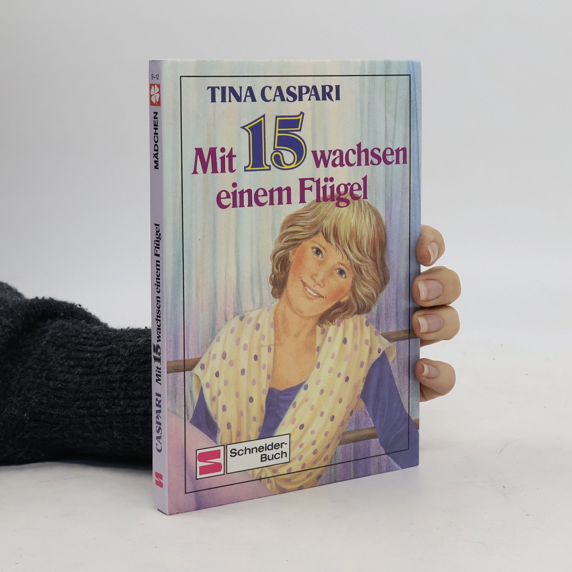 Tina Caspari Mit 15 wachsen einem Flügel