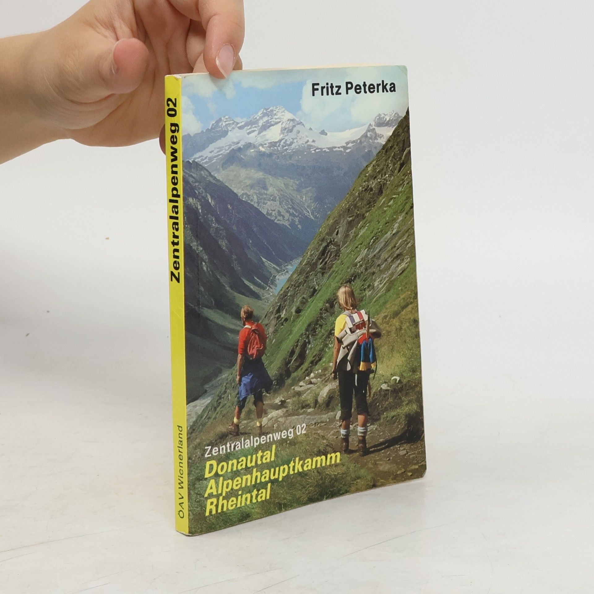 Fritz Peterka Donautal, Alpenhauptkamm, Rheintal