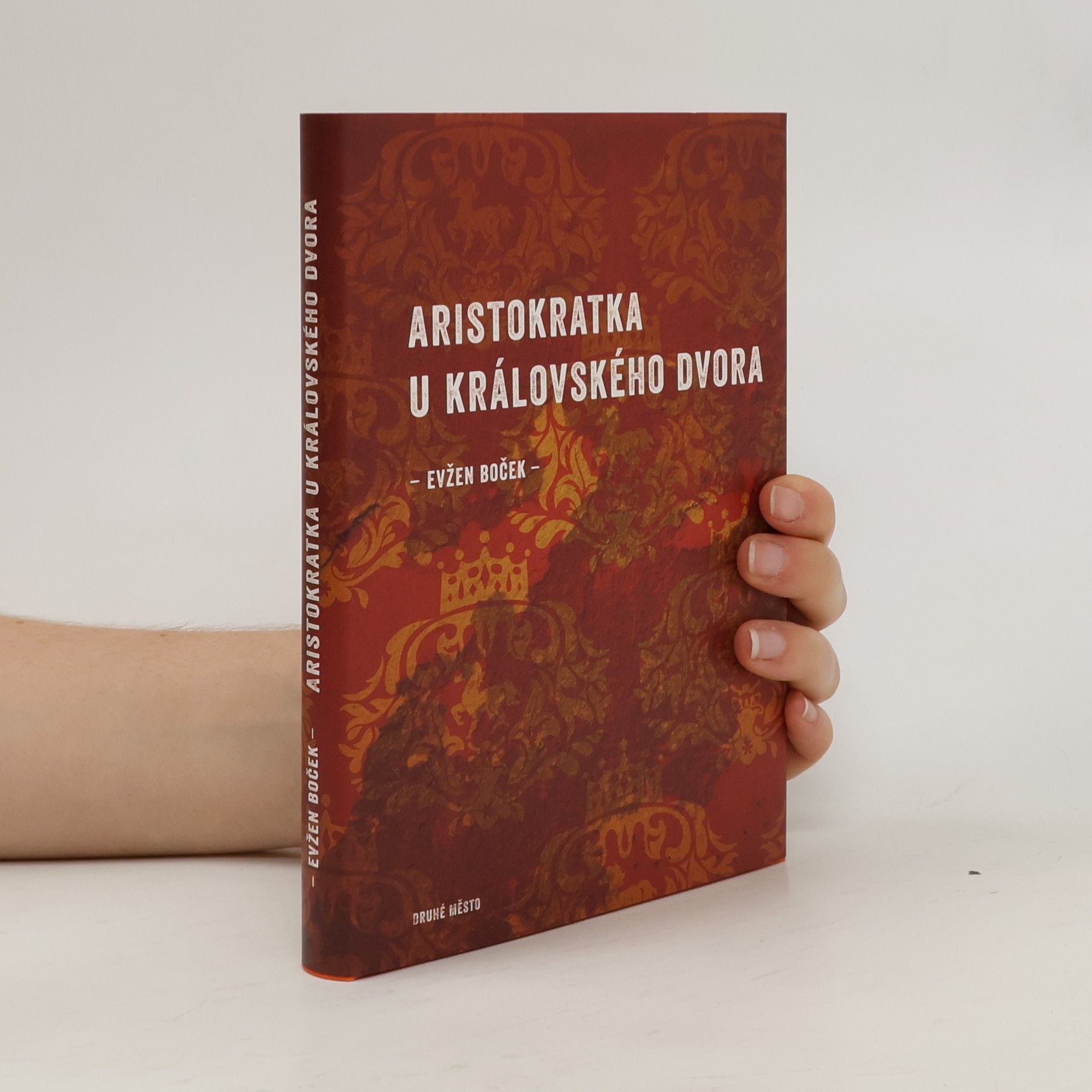 Evžen Boček Aristokratka u královského dvora