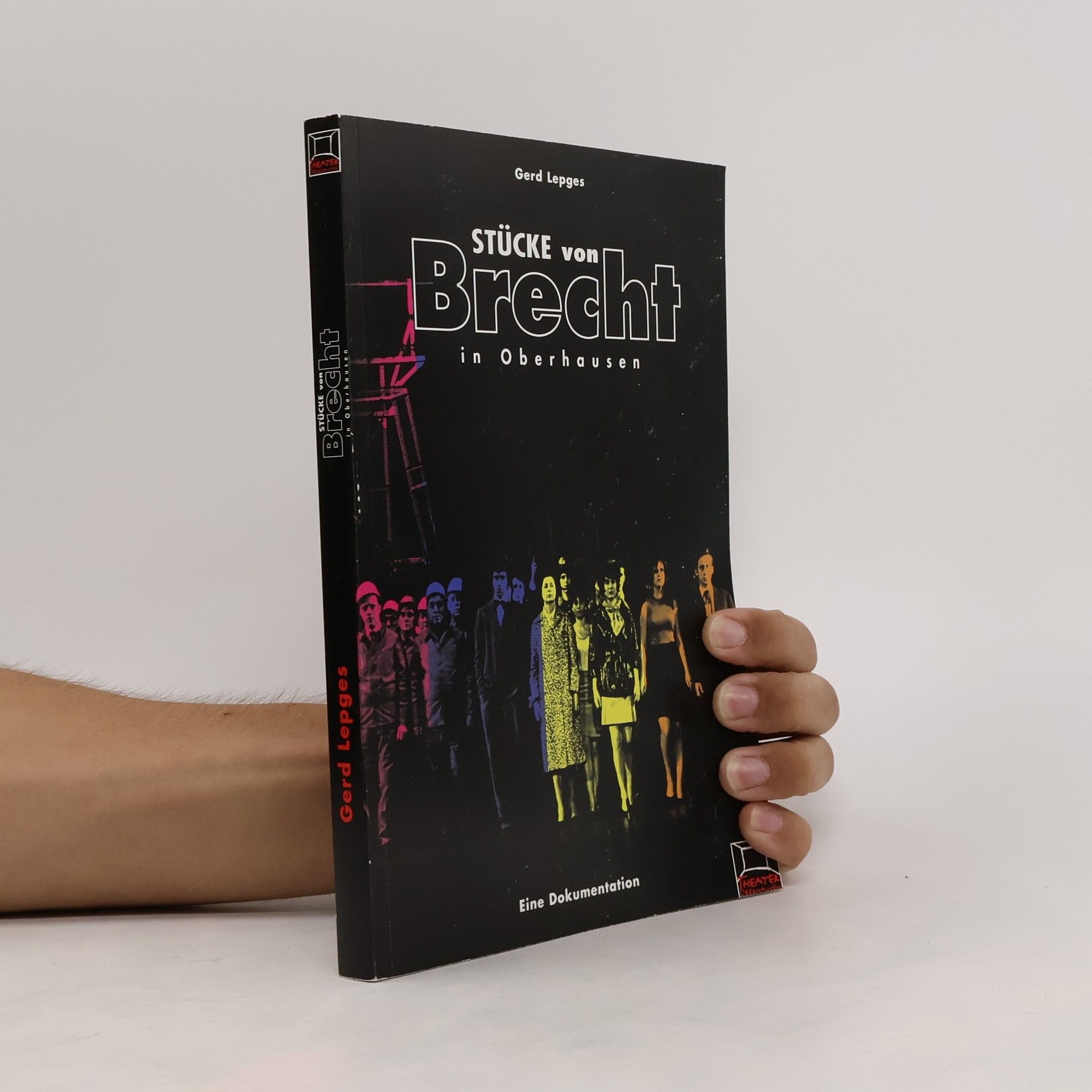 Gerd Lepges Stücke von Brecht in Oberhausen