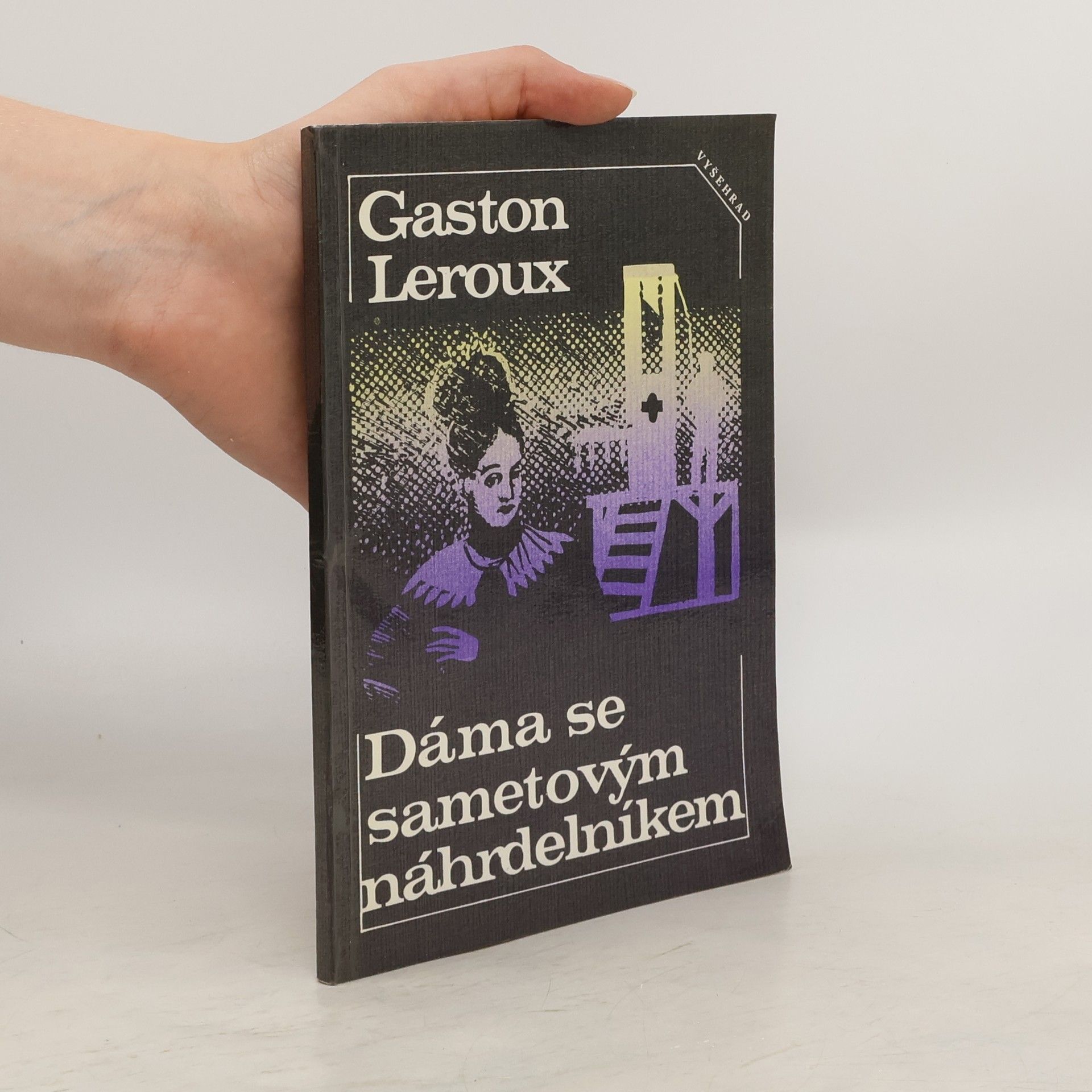 Gaston Leroux Dáma se sametovým náhrdelníkem