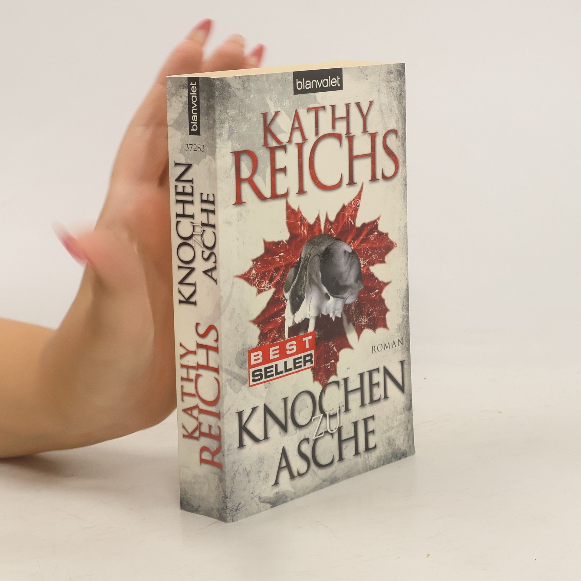 Kathy Reichs Knochen zu Asche